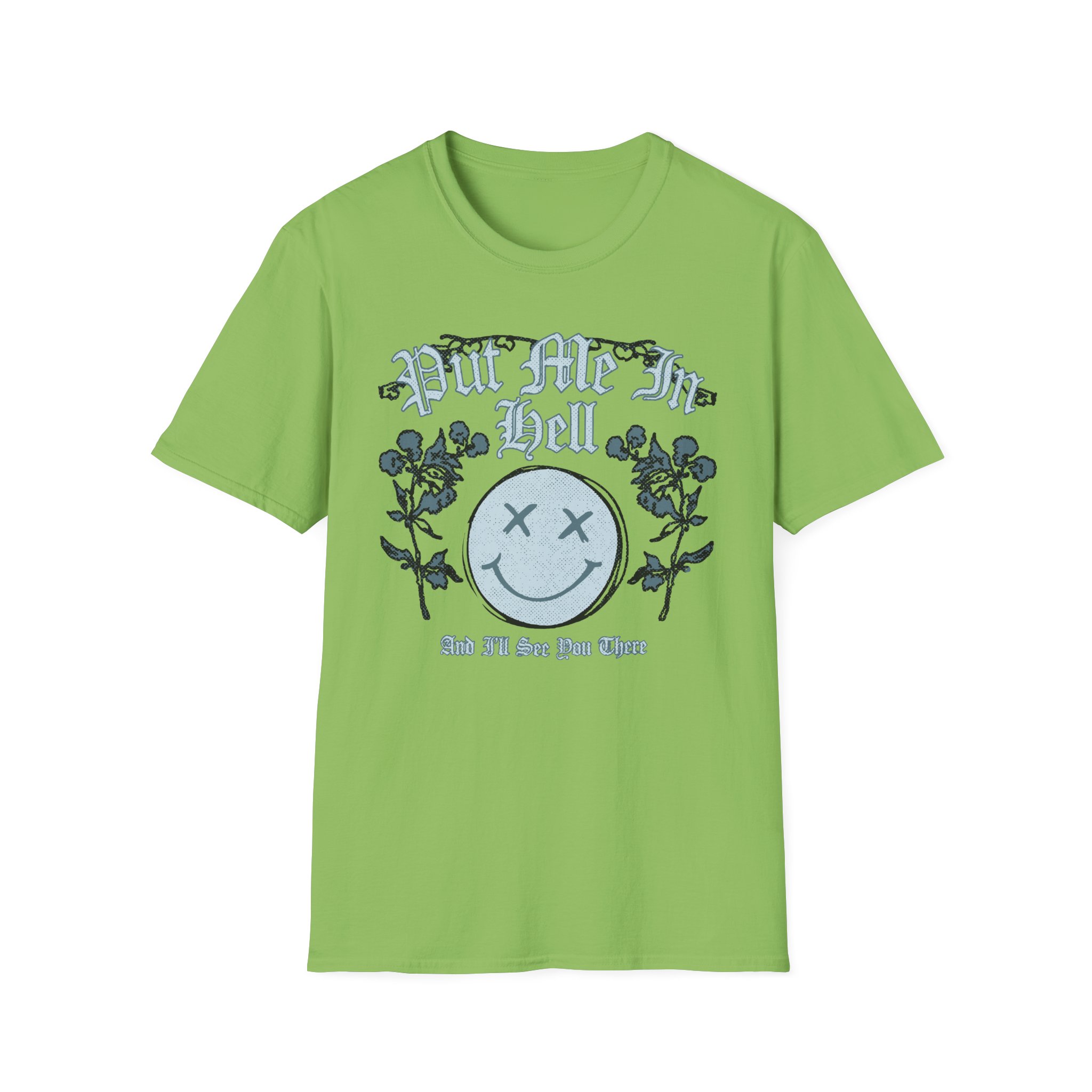 Kallmekris Put Me in Hell Unisex Softstyle T-Shirt