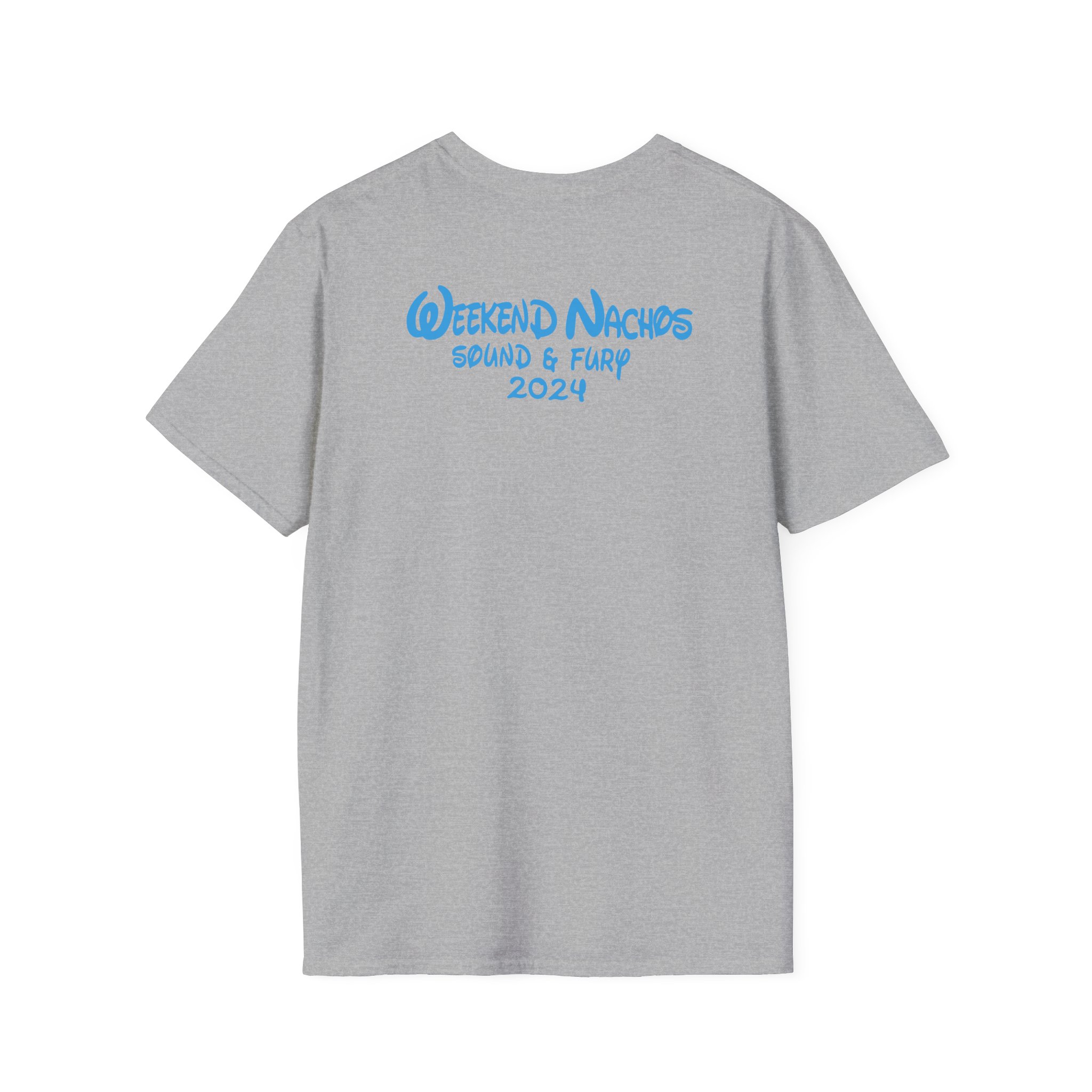 Weekend Nachos Sound and Fury Unisex Softstyle T-Shirt