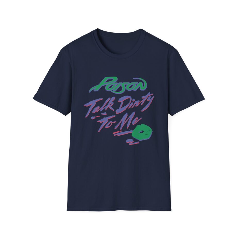 Poison Talk Dirty Unisex Softstyle T-Shirt