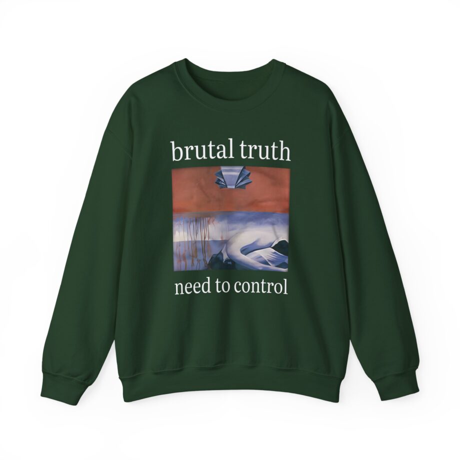 Brutal Truth Need to Control Unisex Heavy Blend Crewneck Sweatshirt