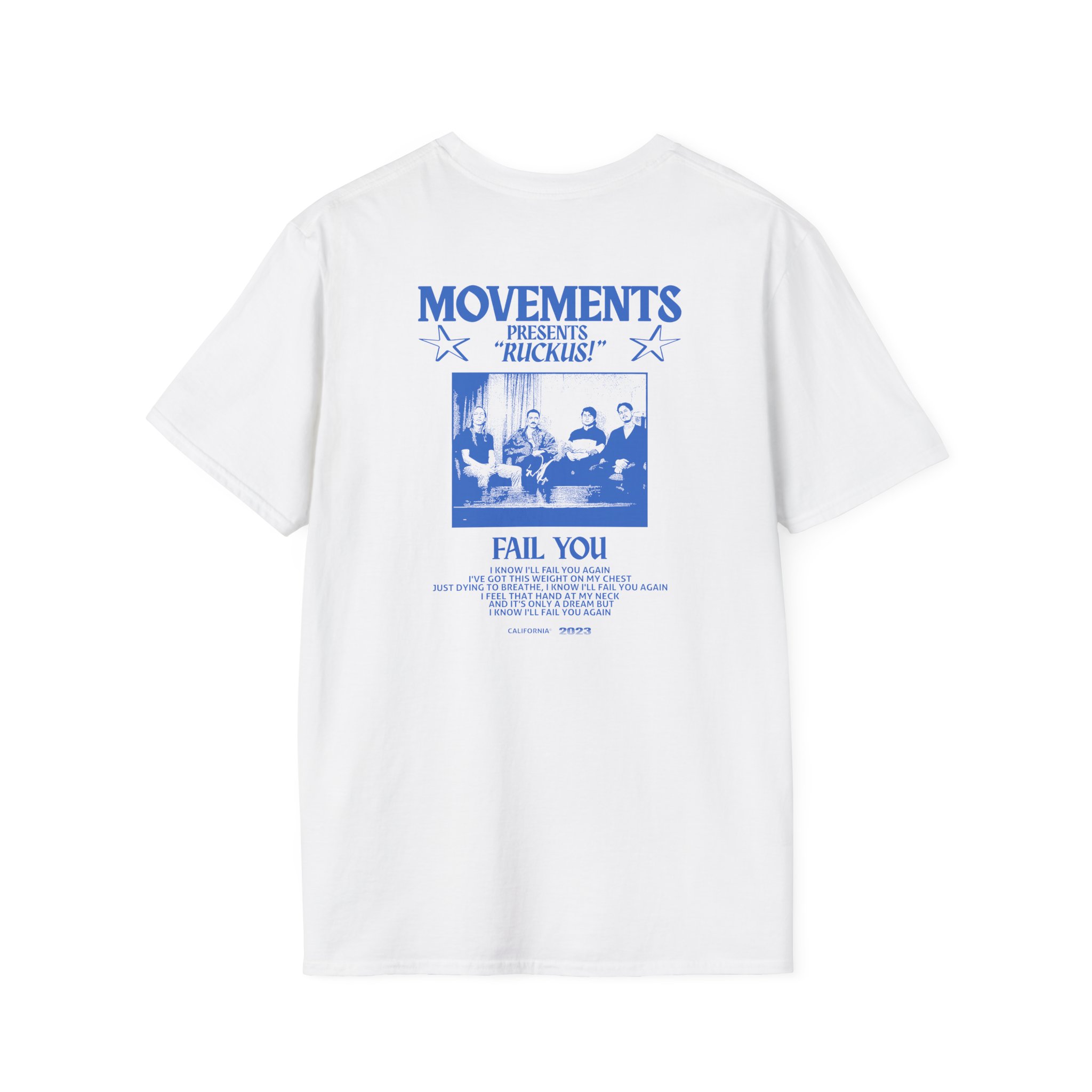 Movements Fail You Photo Unisex Softstyle T-Shirt