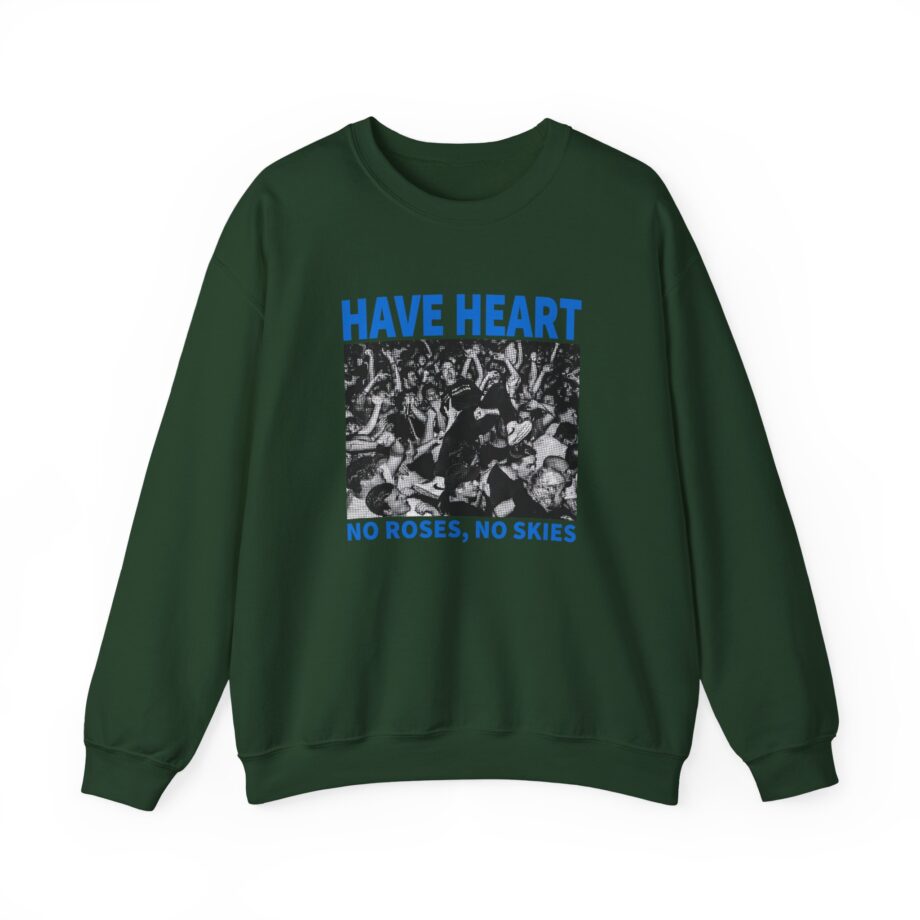 Have Heart No Roses, No Skies Unisex Heavy Blend™ Crewneck Sweatshirt
