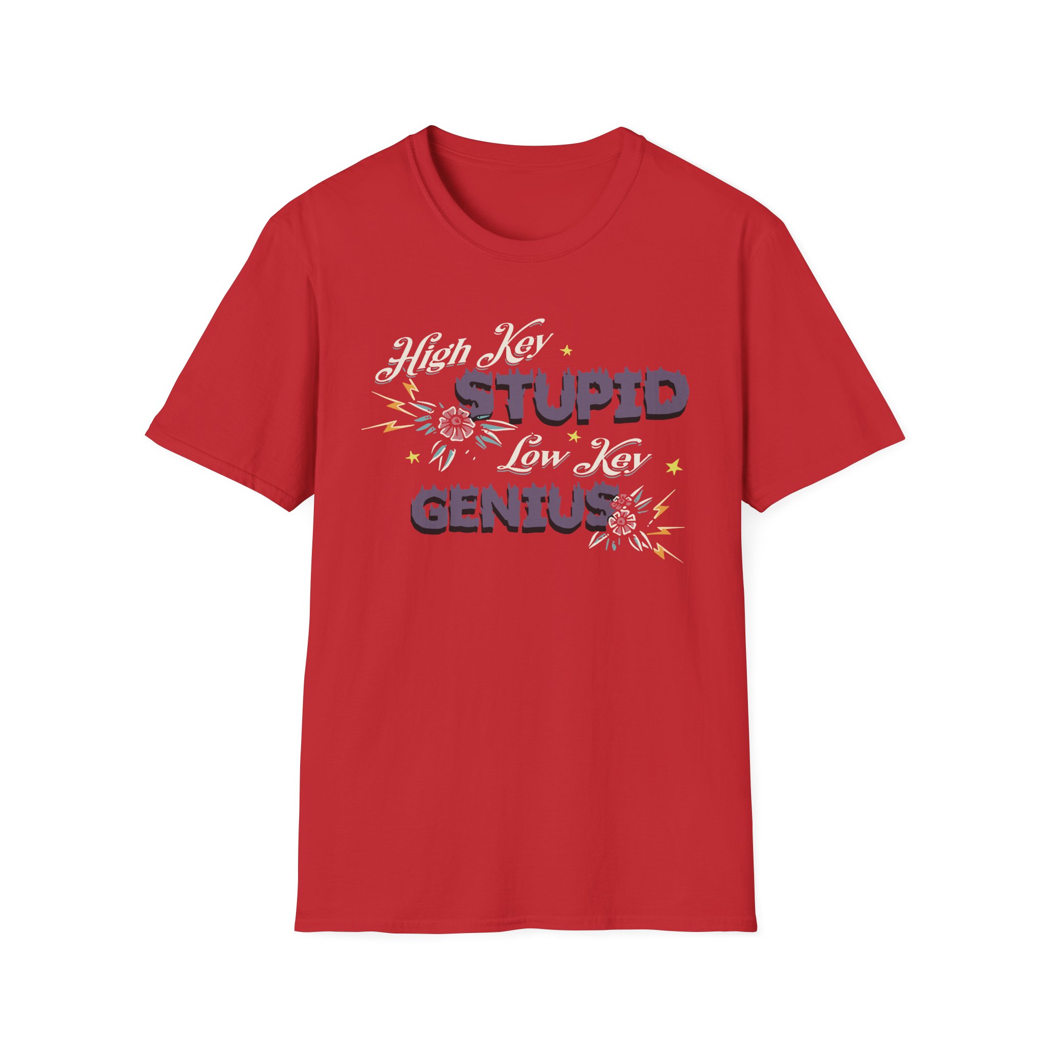 Kallmekris High Key Stupid Genius Unisex Softstyle T-Shirt