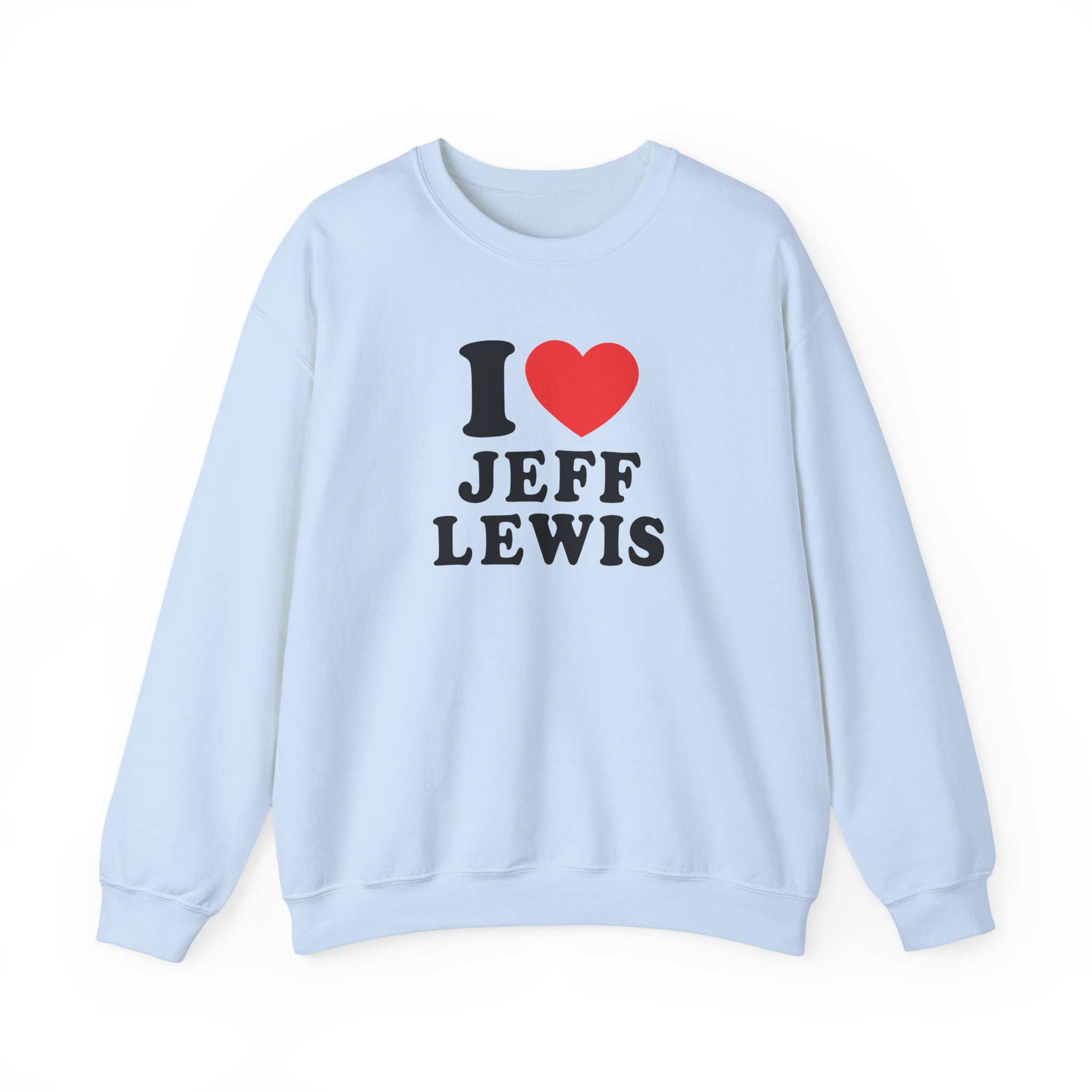 Jeff Lewis I Love Unisex Heavy Blendâ„¢ Crewneck Sweatshirt