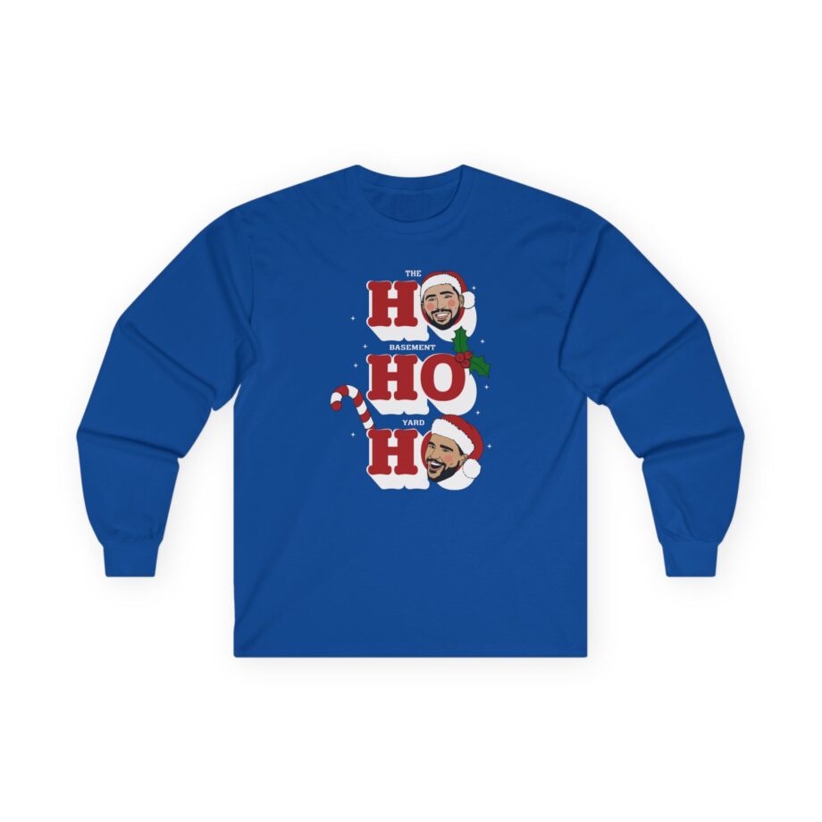 Ho Ho Ho Basement Yard Unisex Ultra Cotton Long Sleeve Tee