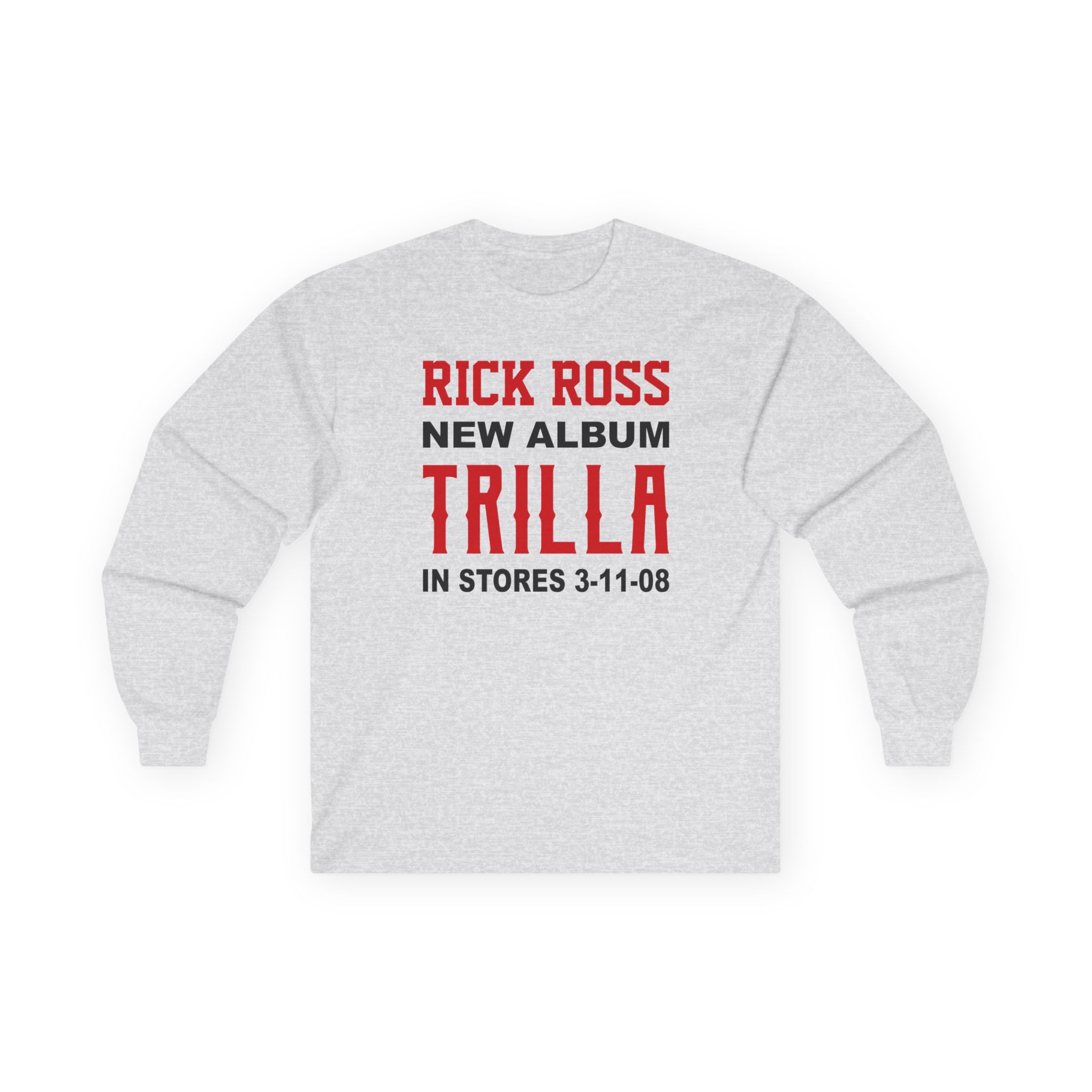 Rick Ross Unisex Ultra Cotton Long Sleeve Tee