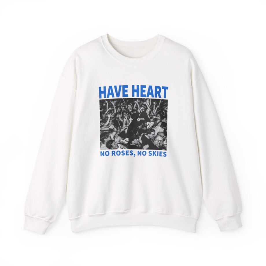 Have Heart No Roses, No Skies Unisex Heavy Blend™ Crewneck Sweatshirt