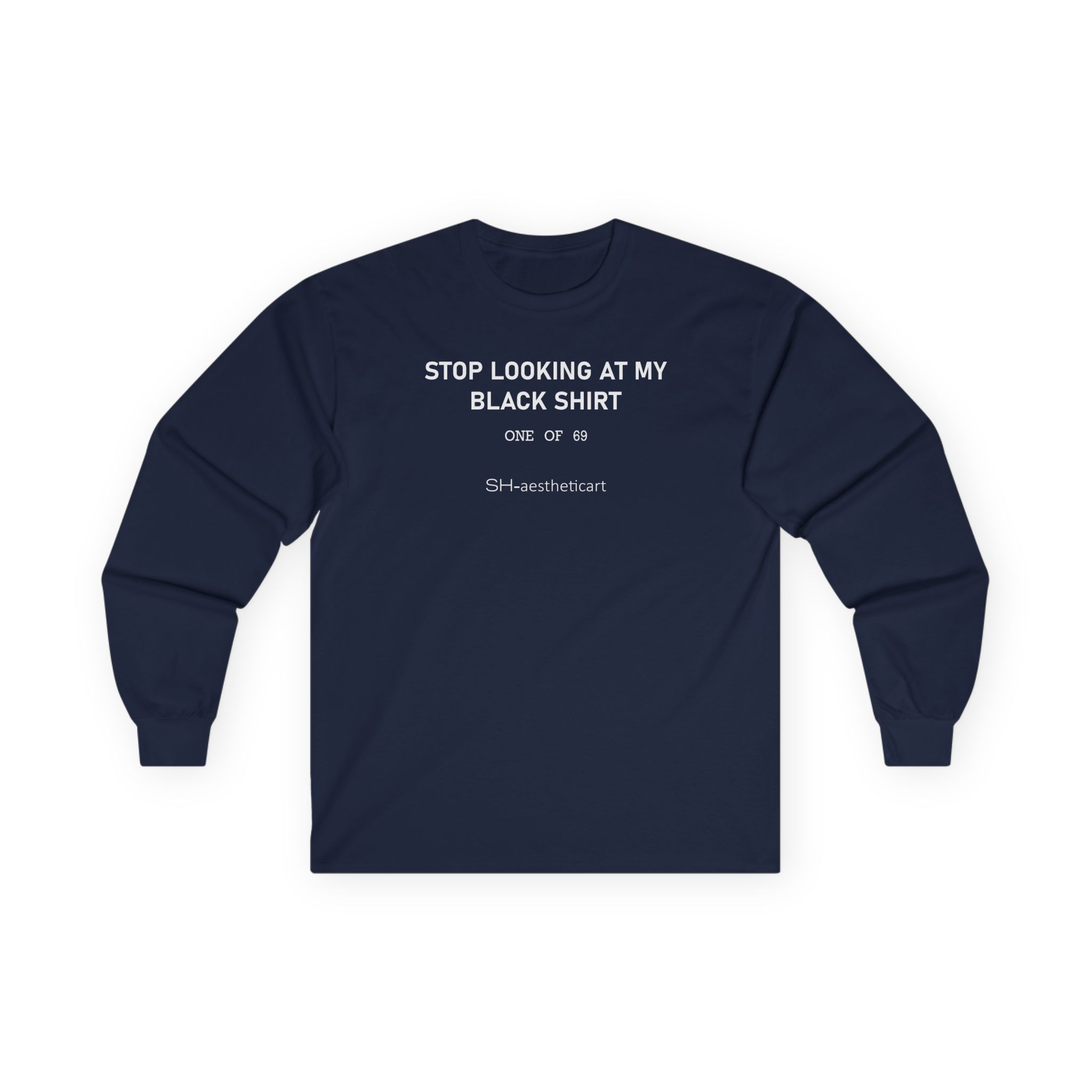 Stephanie Soo Stop Looking at My Black Unisex Ultra Cotton Long Sleeve Tee