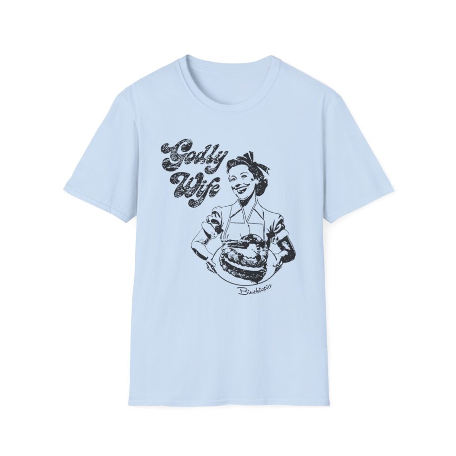 Binchtopia Godly Wife Unisex Softstyle T-Shirt