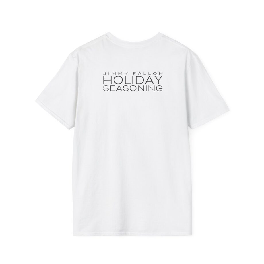 Jimmy Fallon Holiday Seasoning Unisex Softstyle T-Shirt