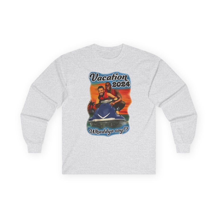 Magic Johnson and Jimmy Kimmel Vacation 2024 Whaddya Say Unisex Ultra Cotton Long Sleeve Tee