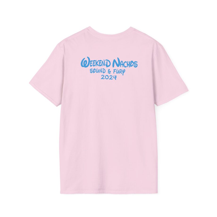 Weekend Nachos Sound and Fury Unisex Softstyle T-Shirt
