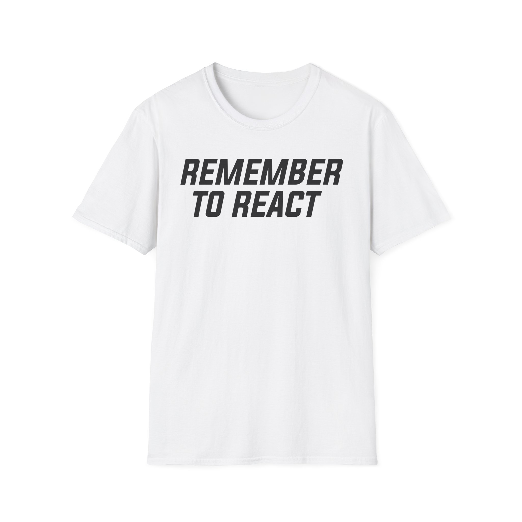 Jenny Holzer Remember to React Unisex Softstyle T-Shirt