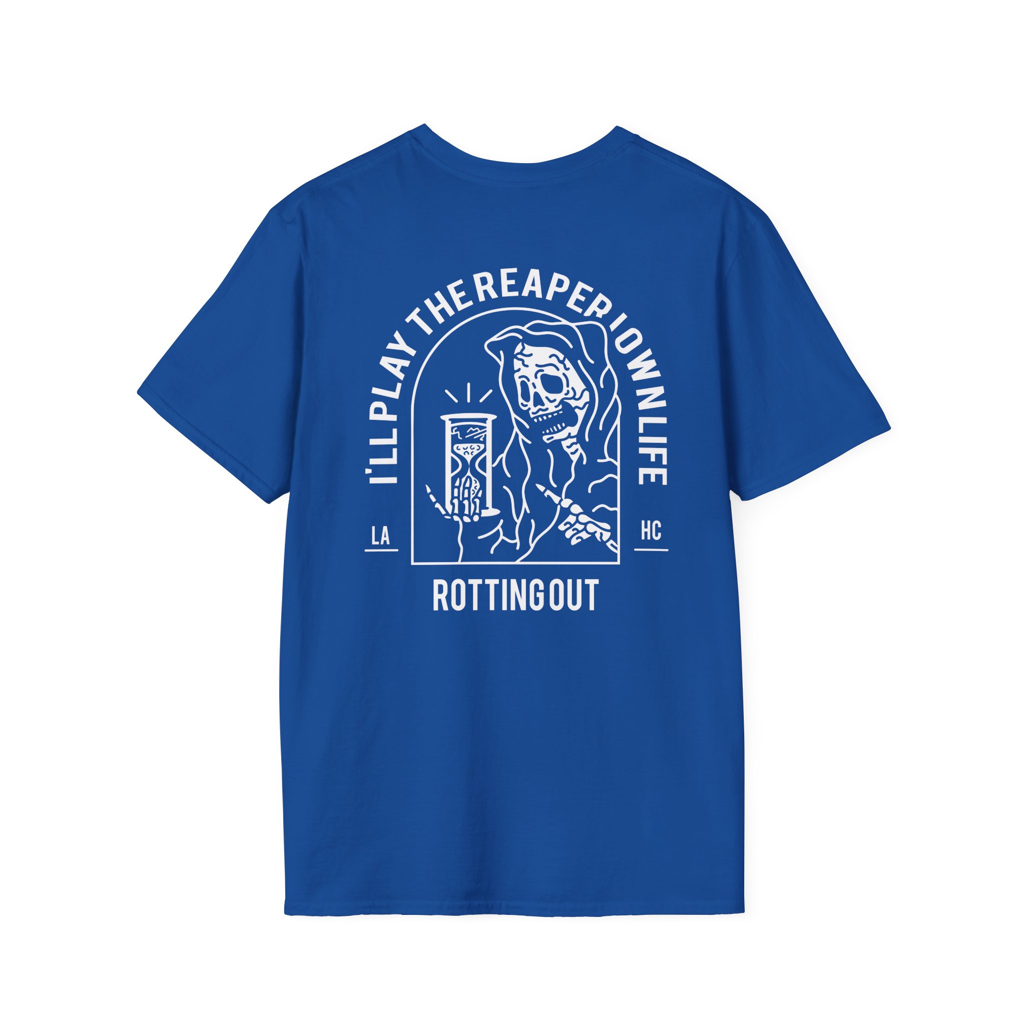 Rotting Out I'll Play the Reaper in My Own Life Unisex Softstyle T-Shirt