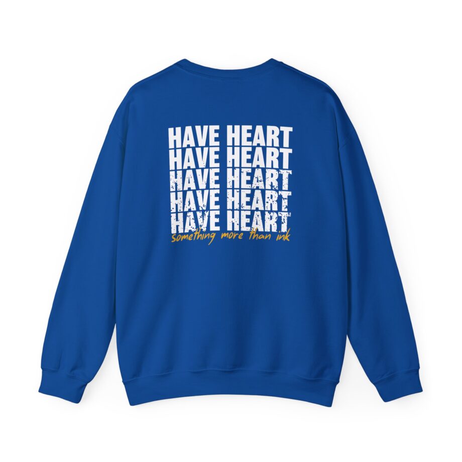 Have Heart Something More Than Ink Unisex Heavy Blend™ Crewneck Sweatshirt