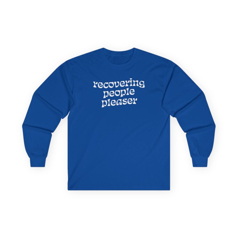 Charlotte Dobre Recovering People Pleaser Unisex Ultra Cotton Long Sleeve Tee