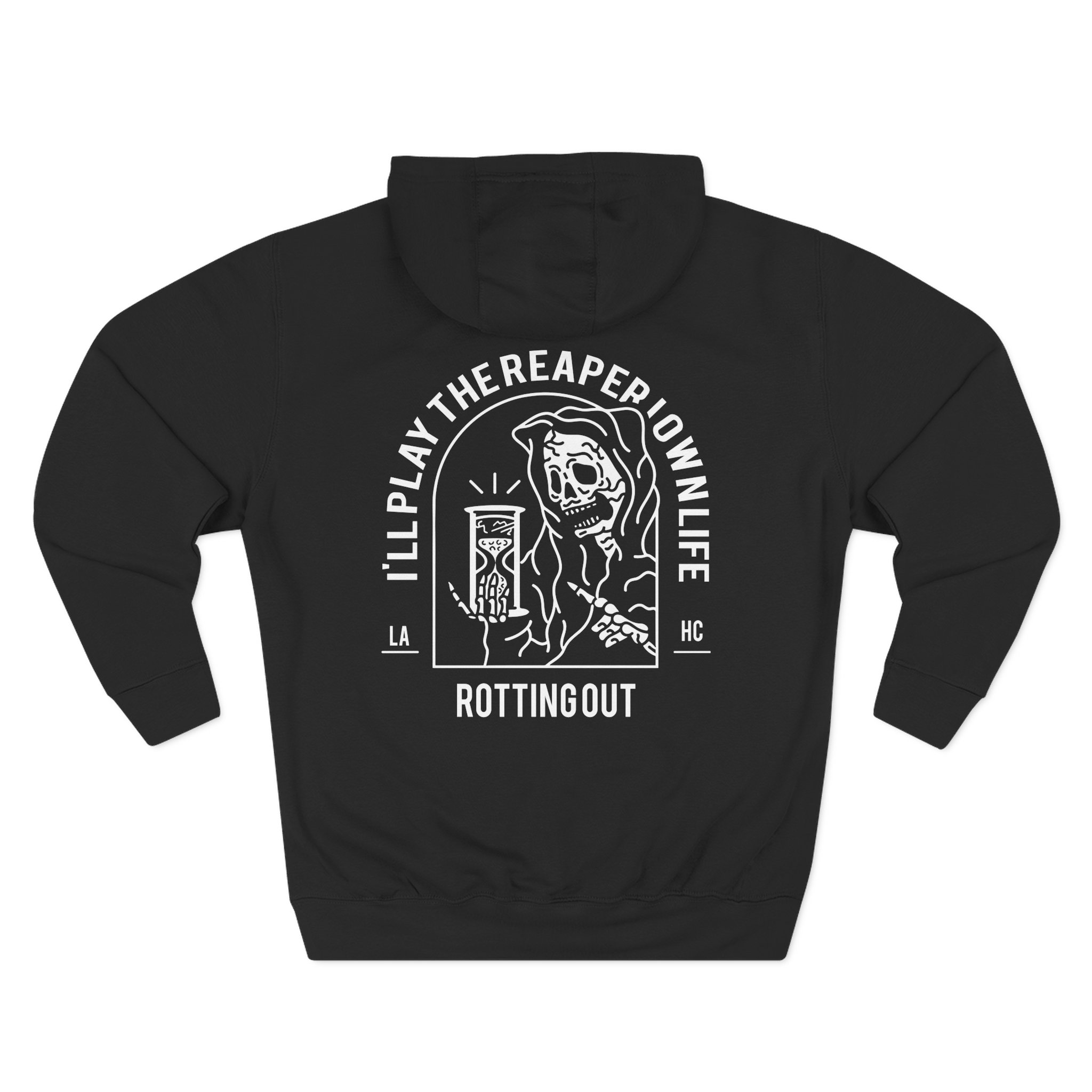 Rotting Out I'll Play the Reaper in My Own Life Three-Panel Fleece Hoodie