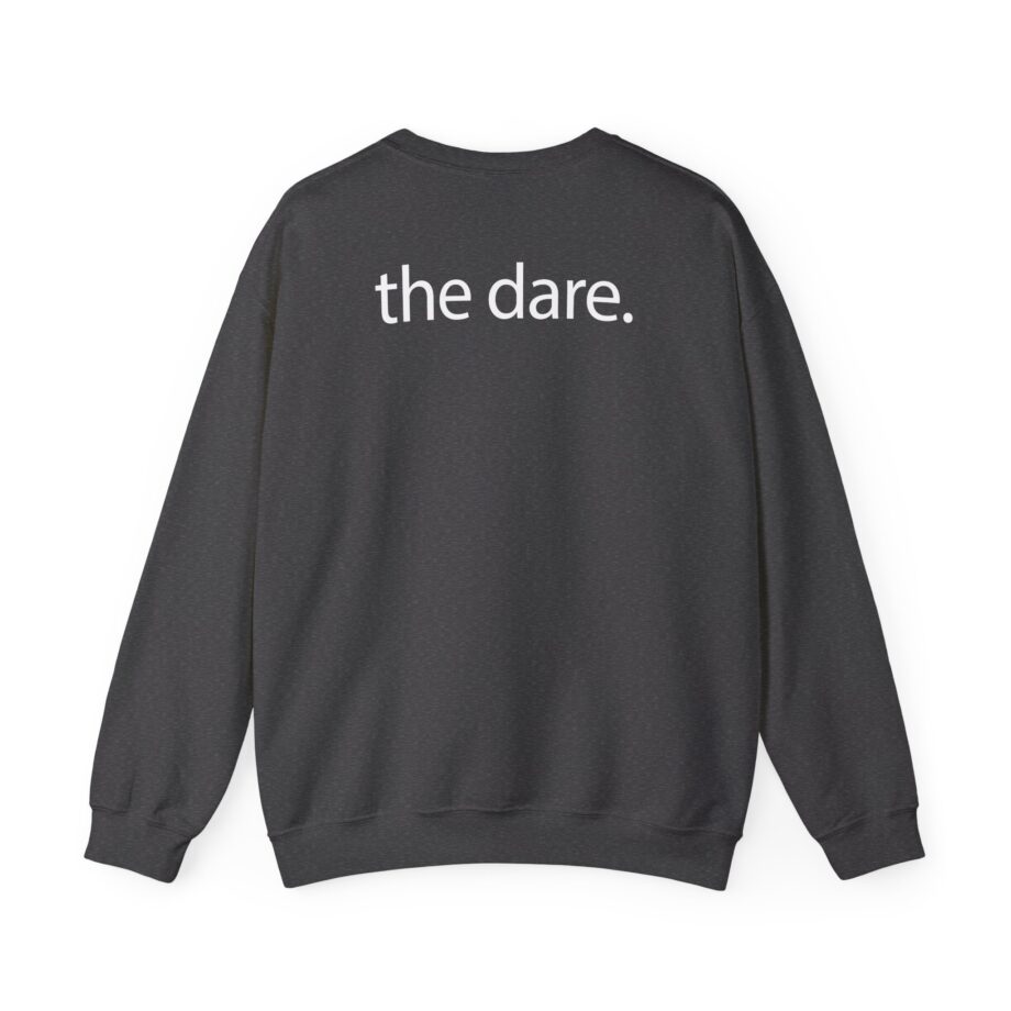 The Dare Unisex Heavy Blend™ Crewneck Sweatshirt