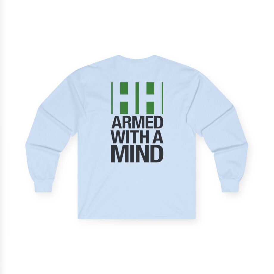 Have Heart Armed With a Mind Unisex Ultra Cotton Long Sleeve Tee