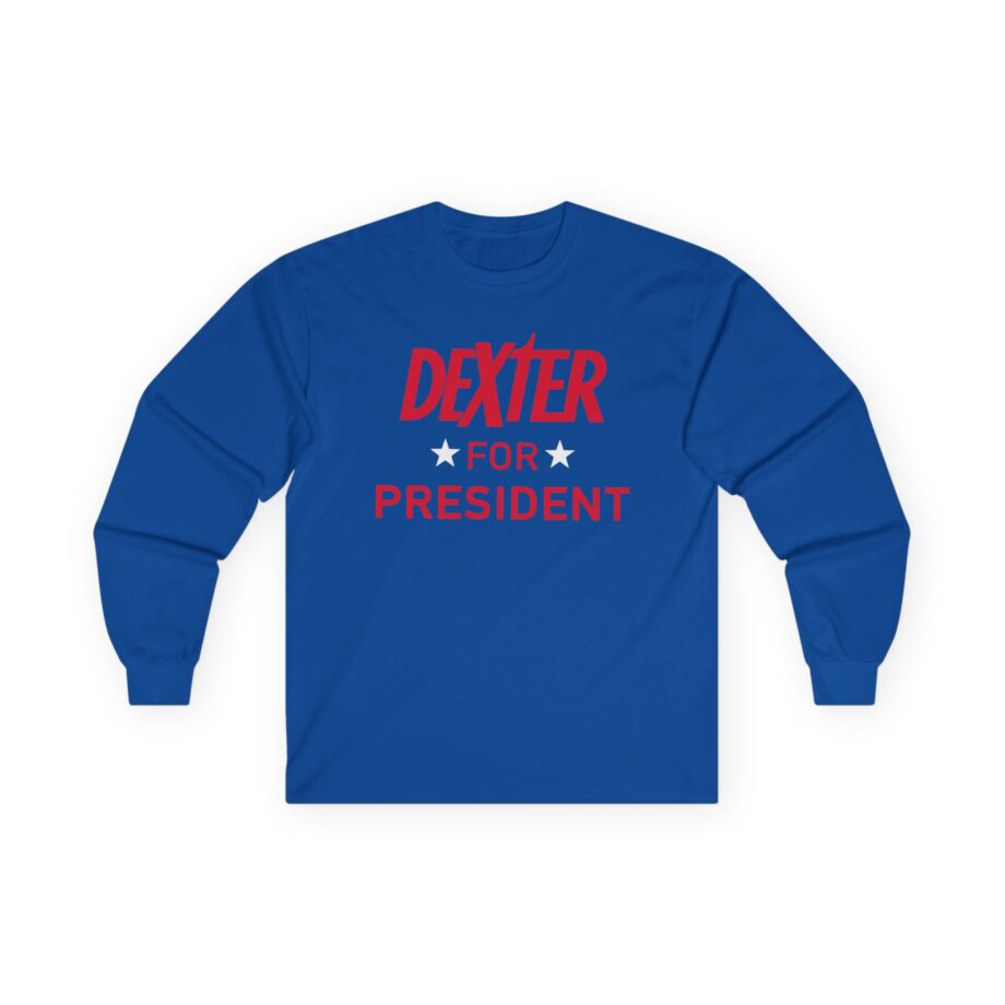 Dexter For President Unisex Ultra Cotton Long Sleeve Tee