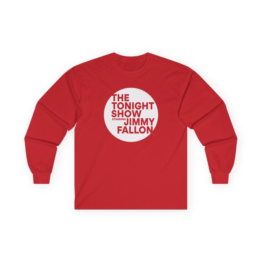 Jimmy FallonThe Tonight Show Starring Unisex Ultra Cotton Long Sleeve Tee