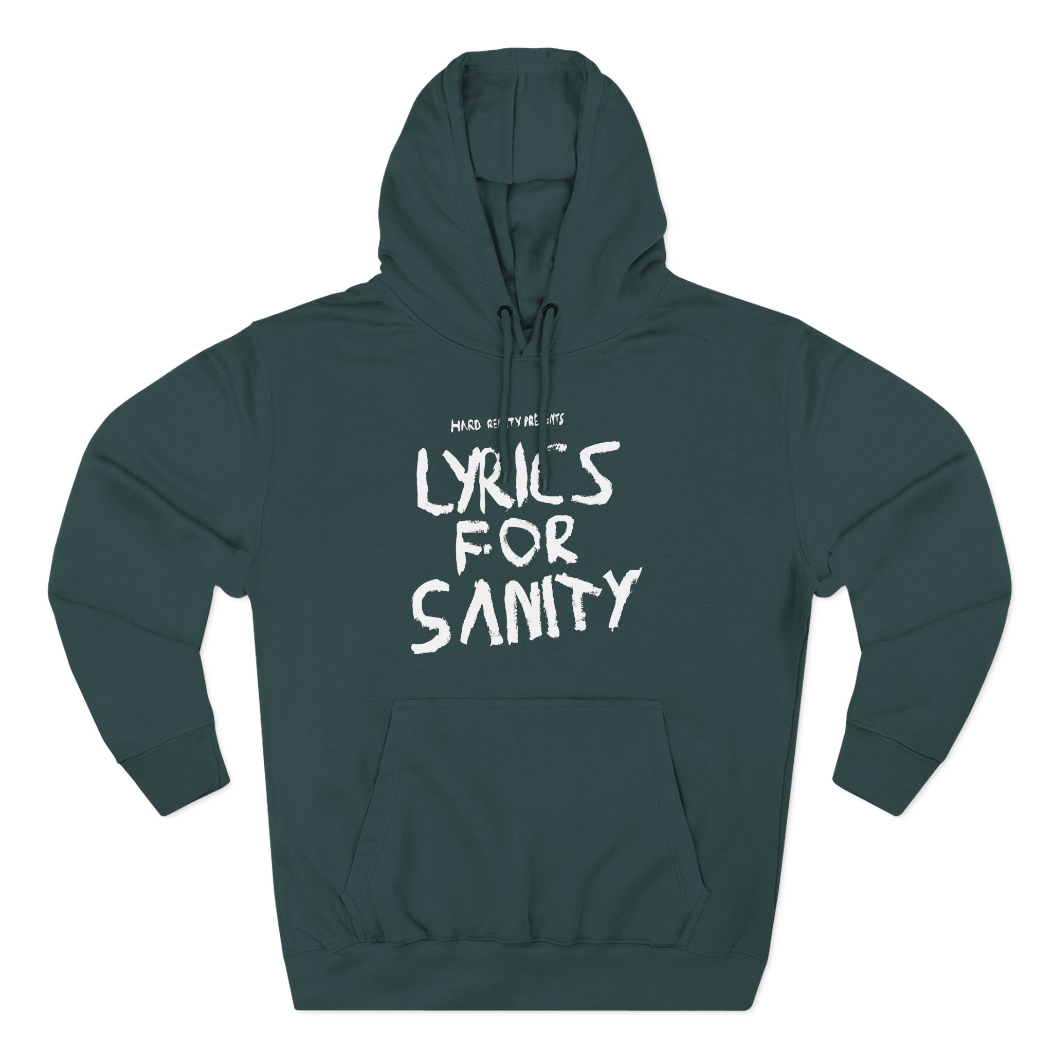 Songer Lyrics for Sanity Three-Panel Fleece Hoodie