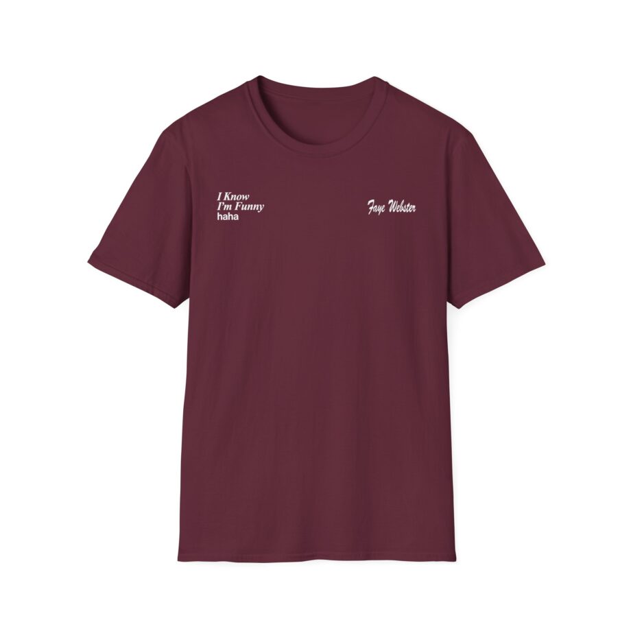 Faye Webster I Know I'm Funny Haha Unisex Softstyle T-Shirt