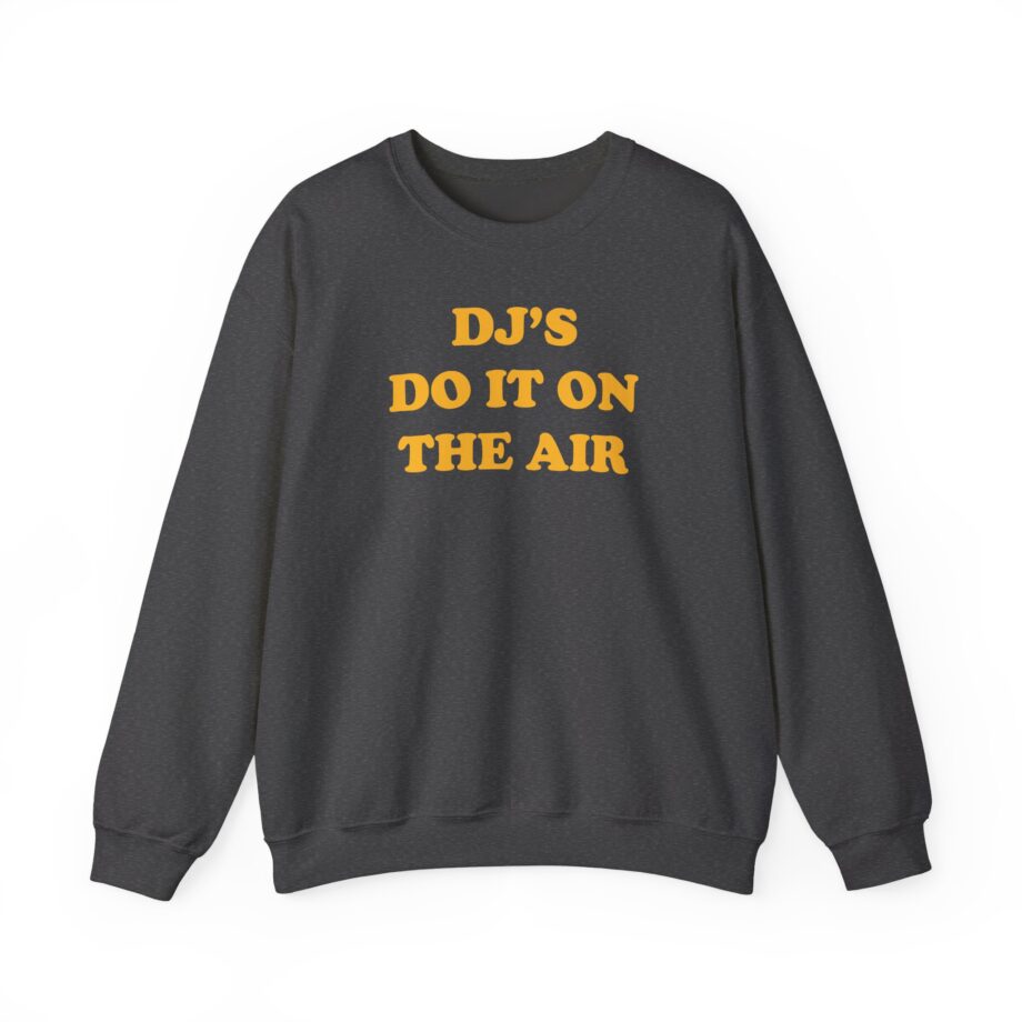 Haim Dj's Do It on the Air Unisex Heavy Blend™ Crewneck Sweatshirt
