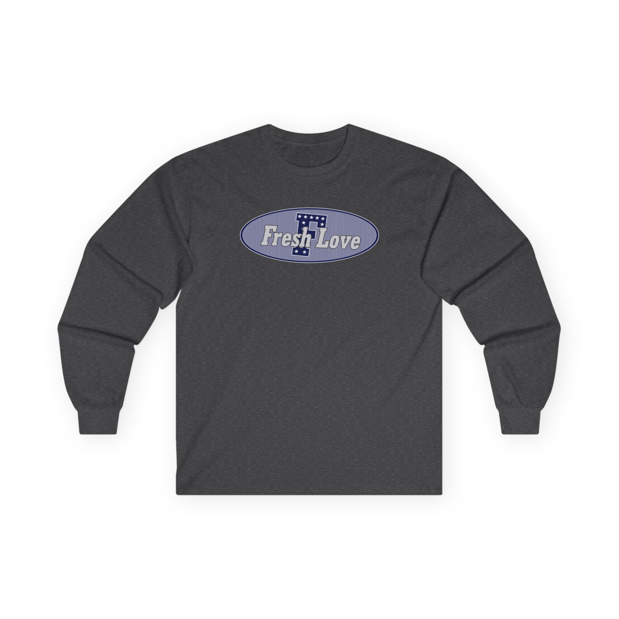Fresh Love Unisex Ultra Cotton Long Sleeve Tee