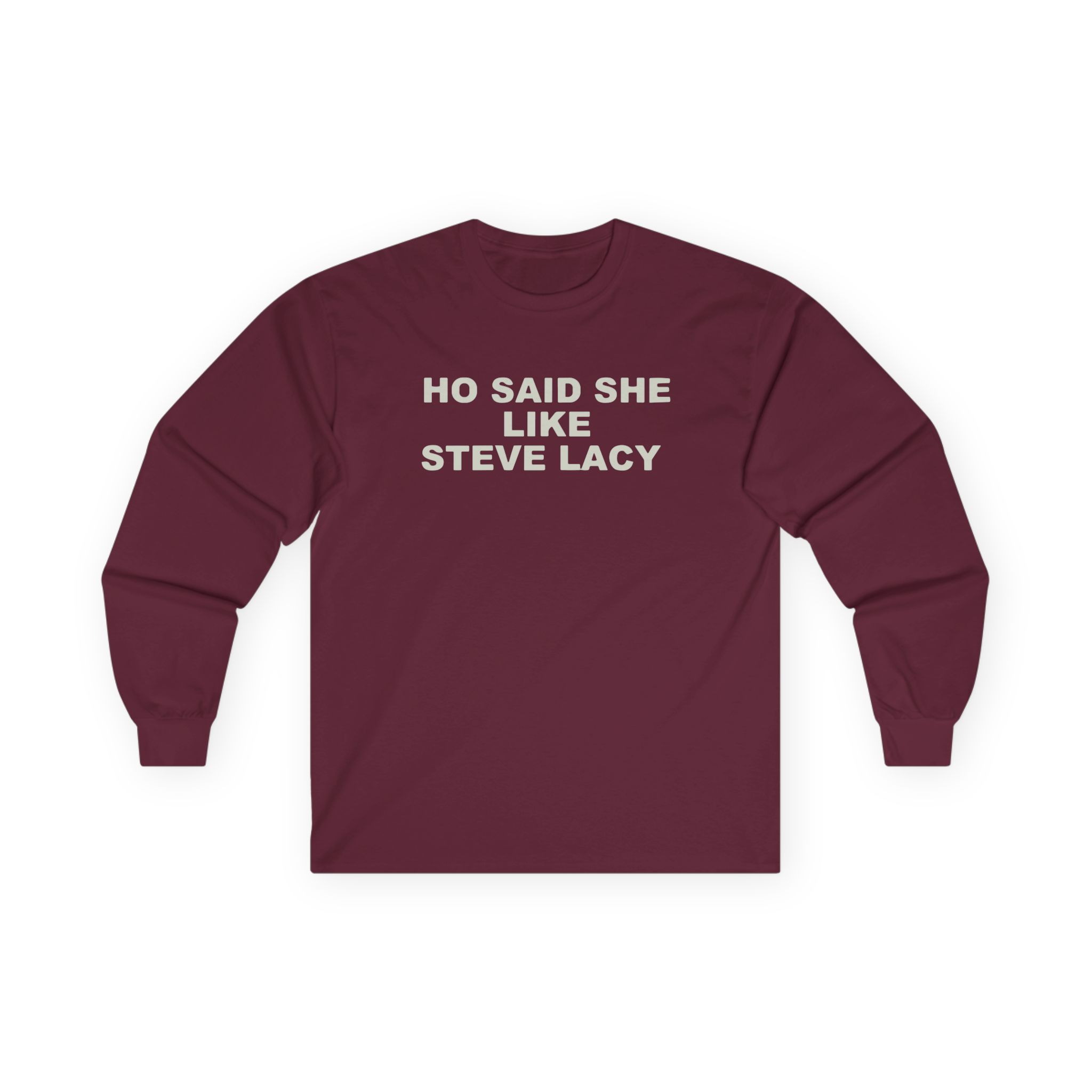 Steve Lacy Ho Said She Like Unisex Ultra Cotton Long Sleeve Tee