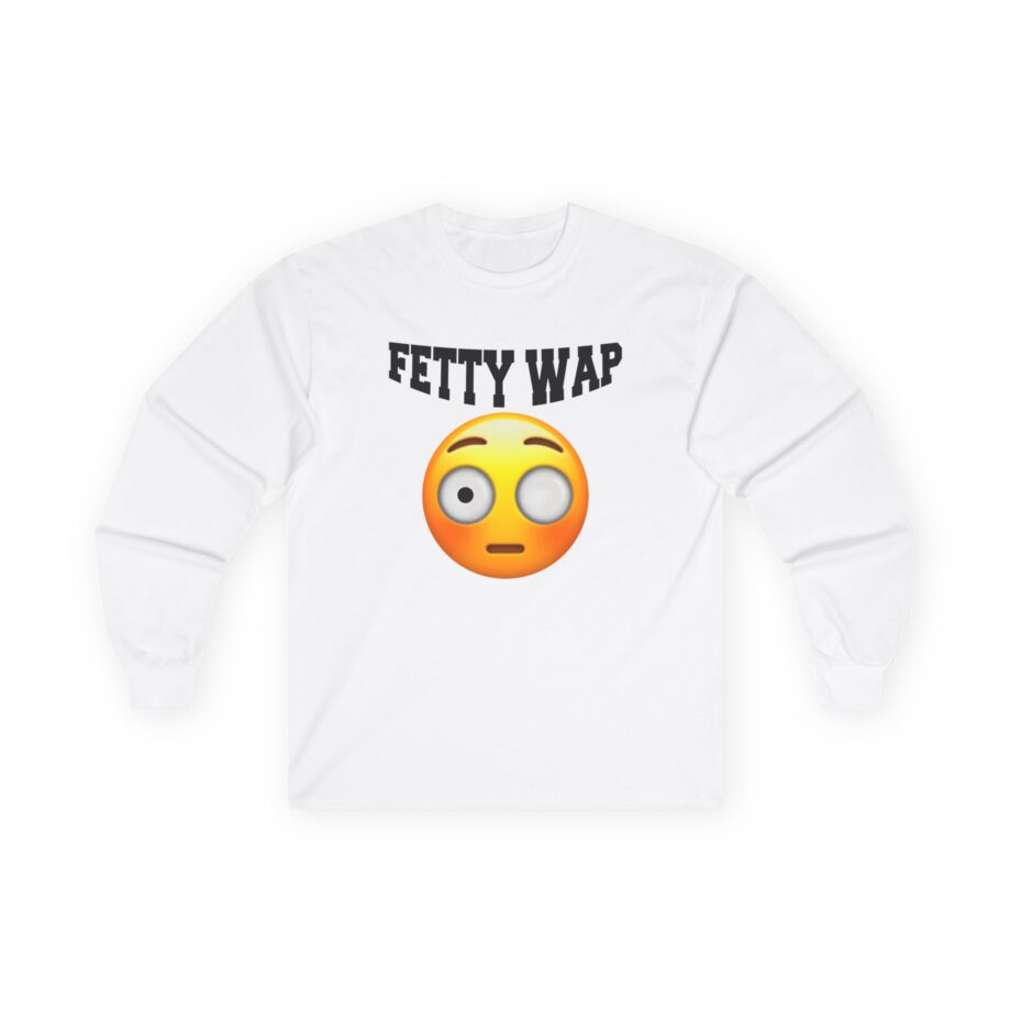 Fetty Wap Unisex Ultra Cotton Long Sleeve Tee
