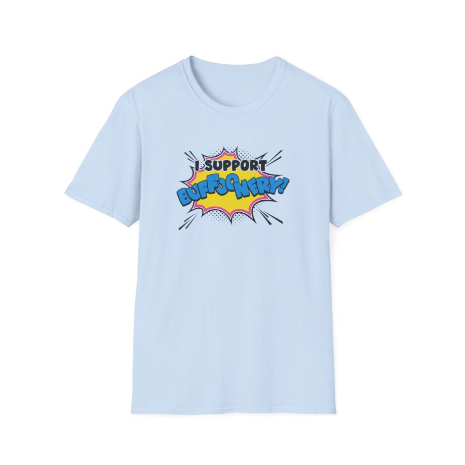 Lofe I Support Buffoonery Unisex Softstyle T-Shirt