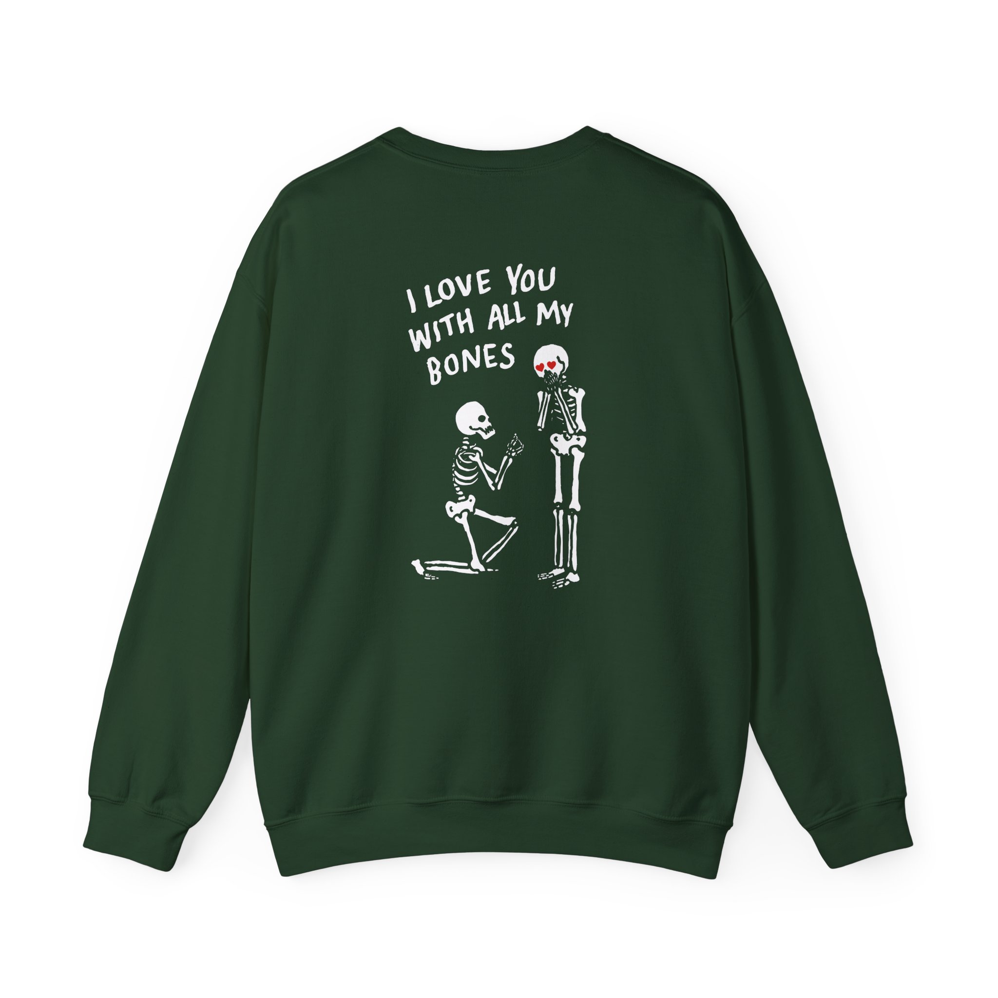 All Things Go I Love You With All My Bones Unisex Heavy Blendâ„¢ Crewneck Sweatshirt