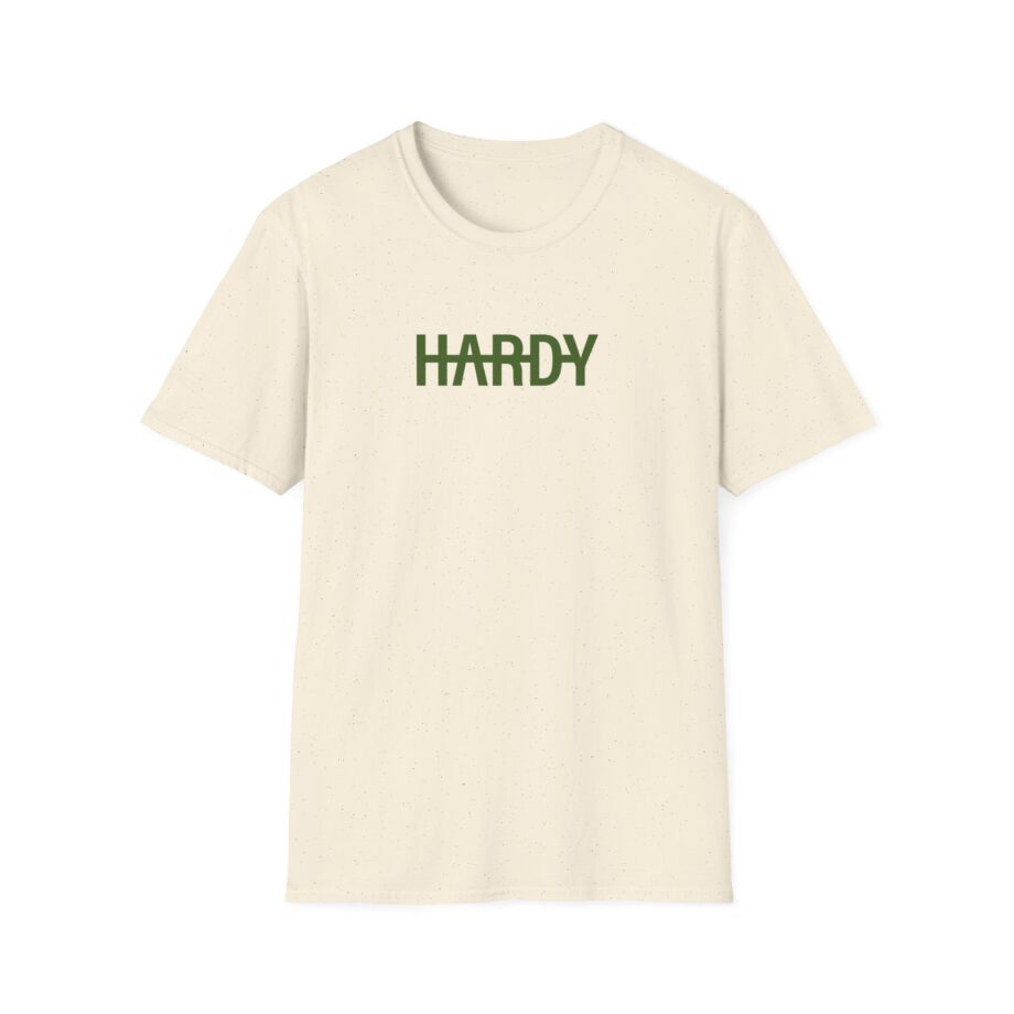 Hardy if You Ever Leave Me Unisex Softstyle T-Shirt