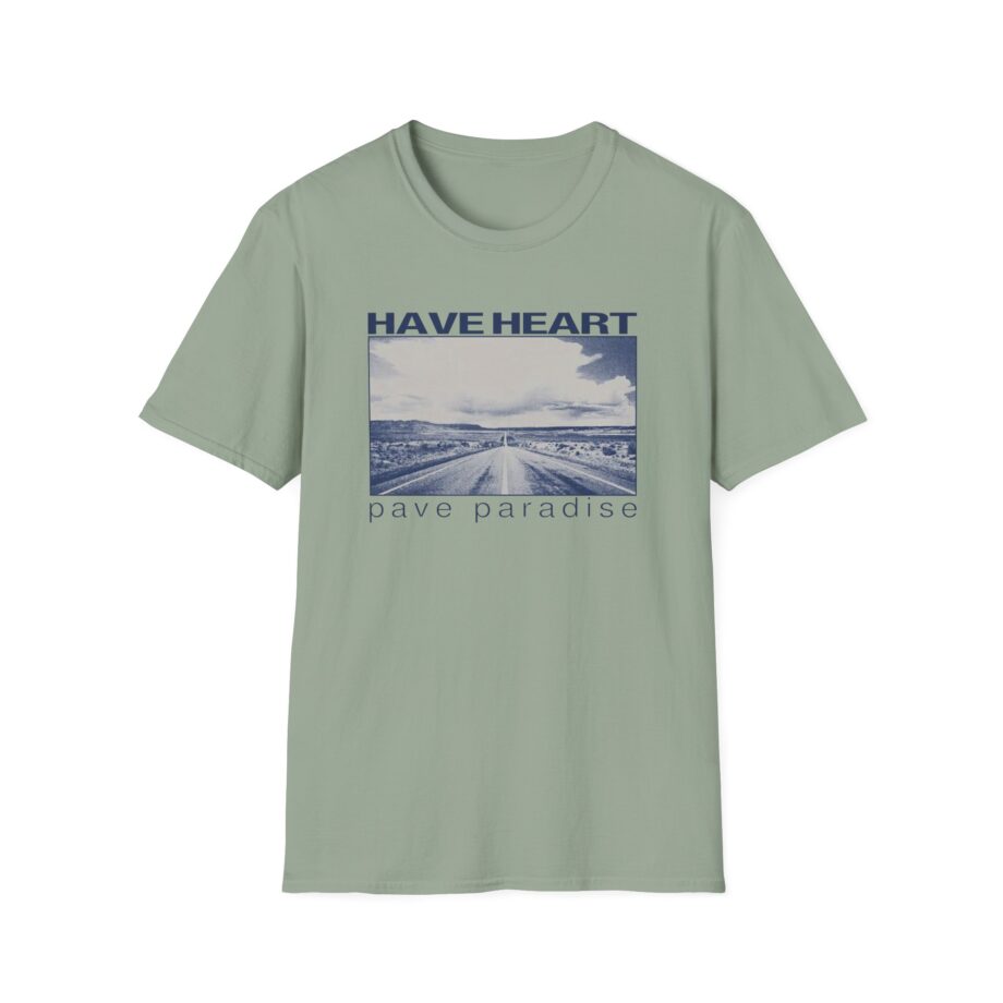 Have Heart Pave Paradise Unisex Softstyle T-Shirt