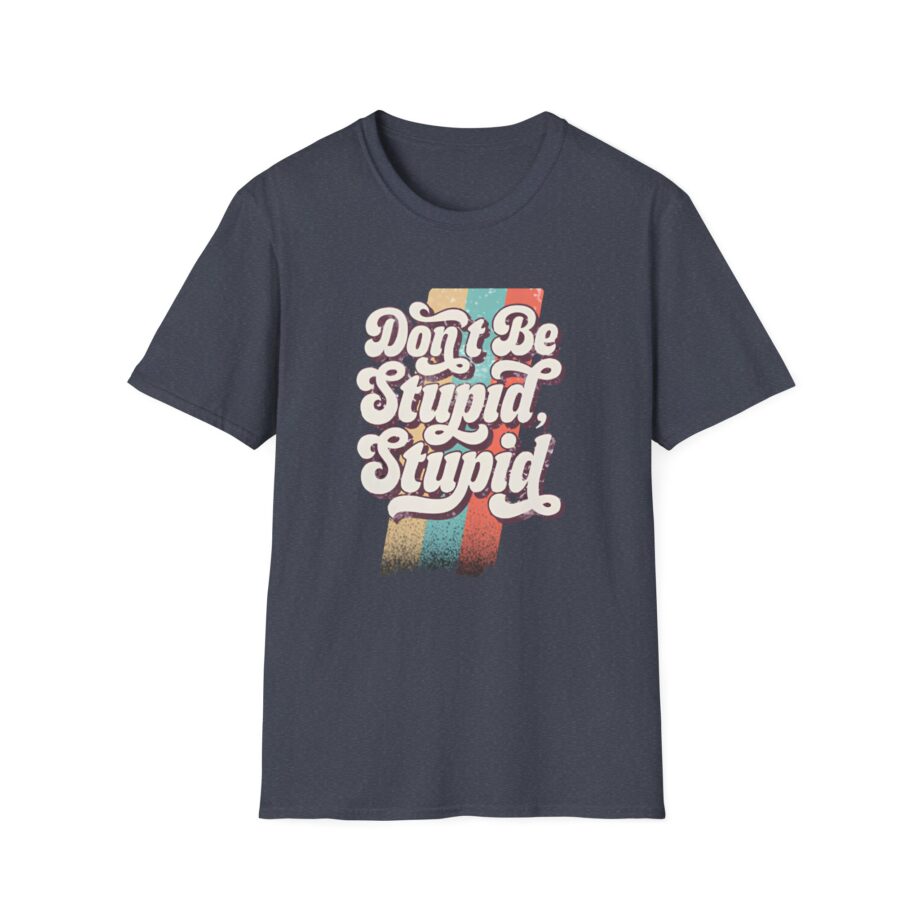 Philip Defranco Don’t Be Stupid Unisex Softstyle T-Shirt