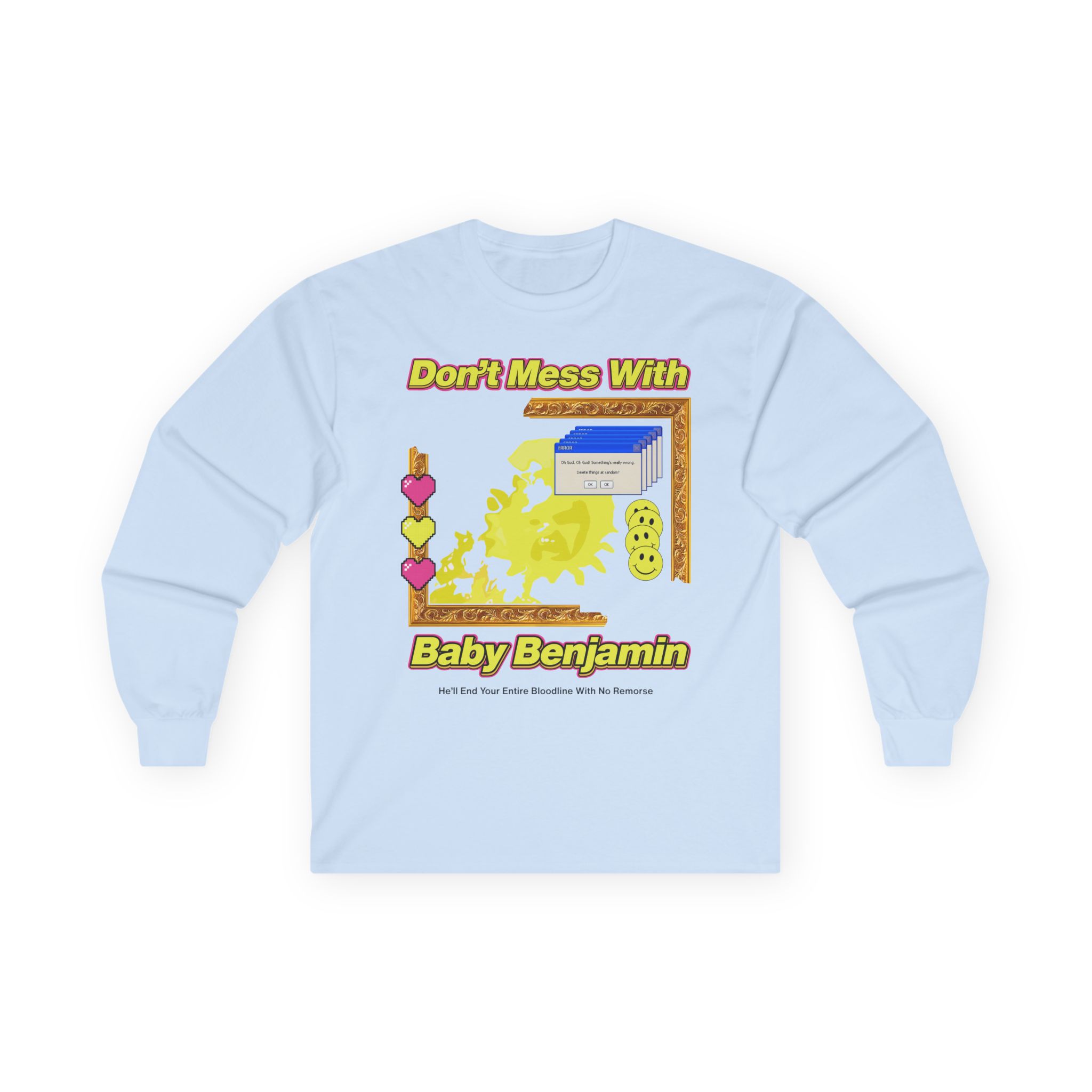 Garrett Watts Don't Mess With Baby Benjamin Unisex Ultra Cotton Long Sleeve Tee