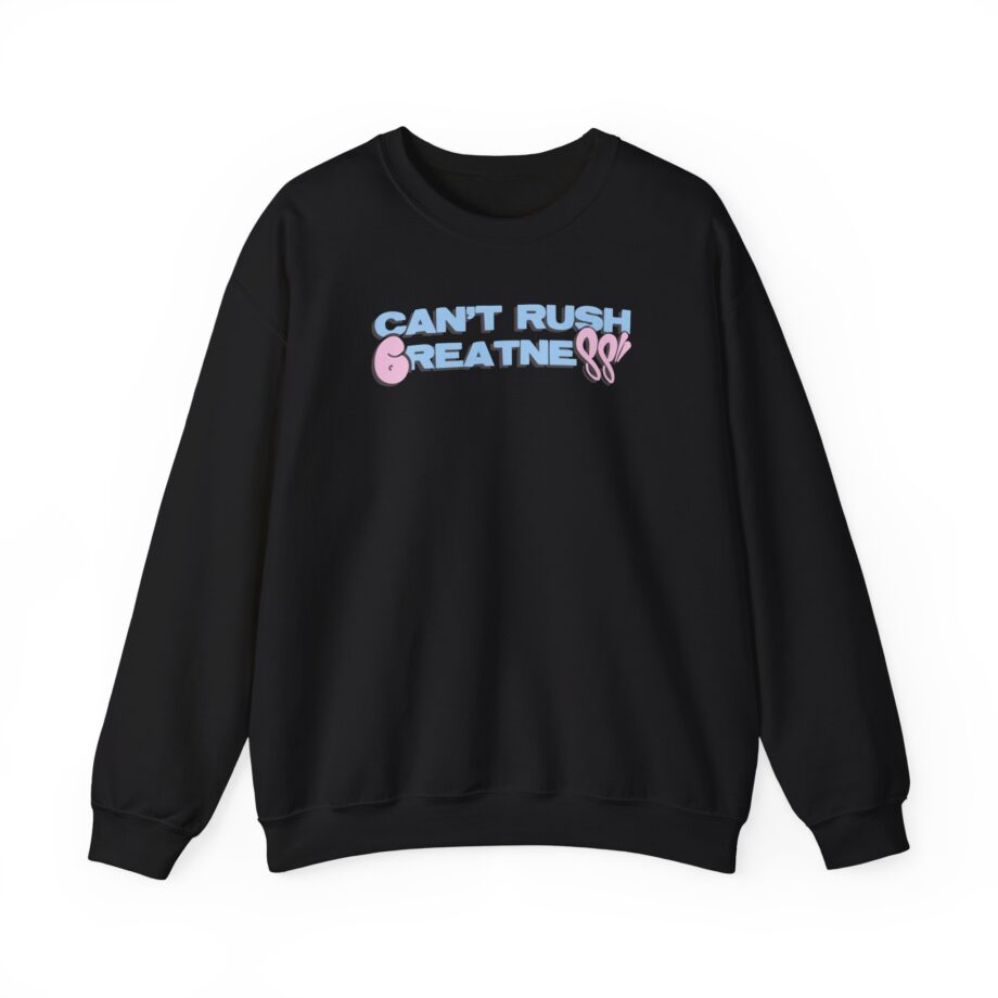Central Cee  6Pm Can’t Rush Greatness Unisex Heavy Blend™ Crewneck Sweatshirt