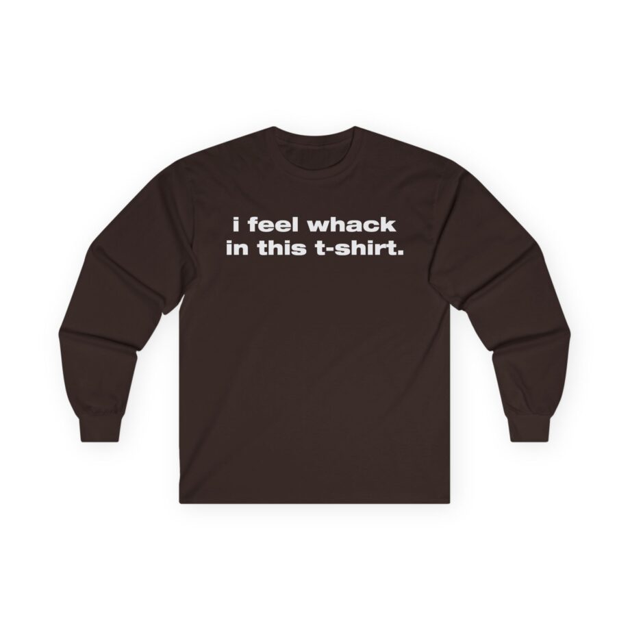Tierra Whack I Feel Whack in This Unisex Ultra Cotton Long Sleeve Tee