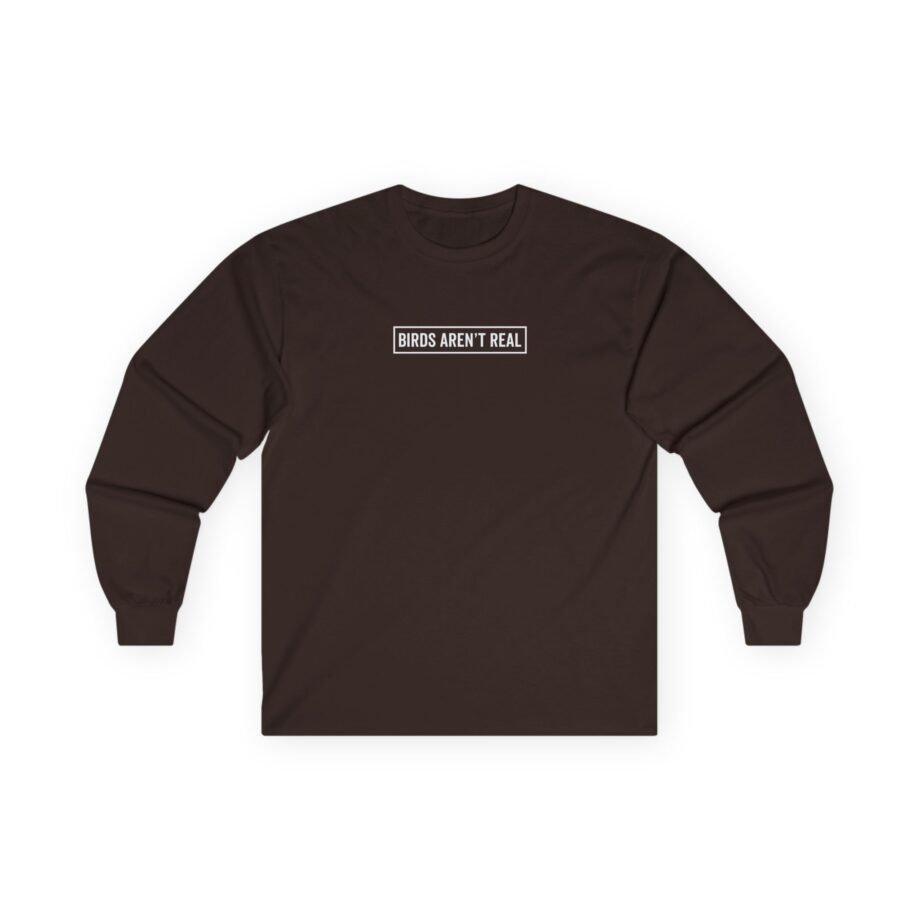 Birds Arent Real Unisex Ultra Cotton Long Sleeve Tee