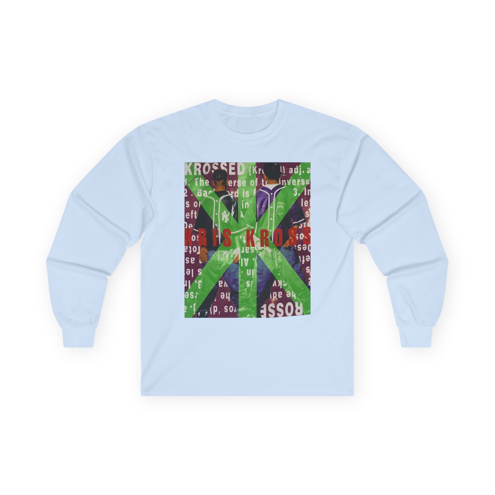 Kris Kross Krossed Unisex Ultra Cotton Long Sleeve Tee