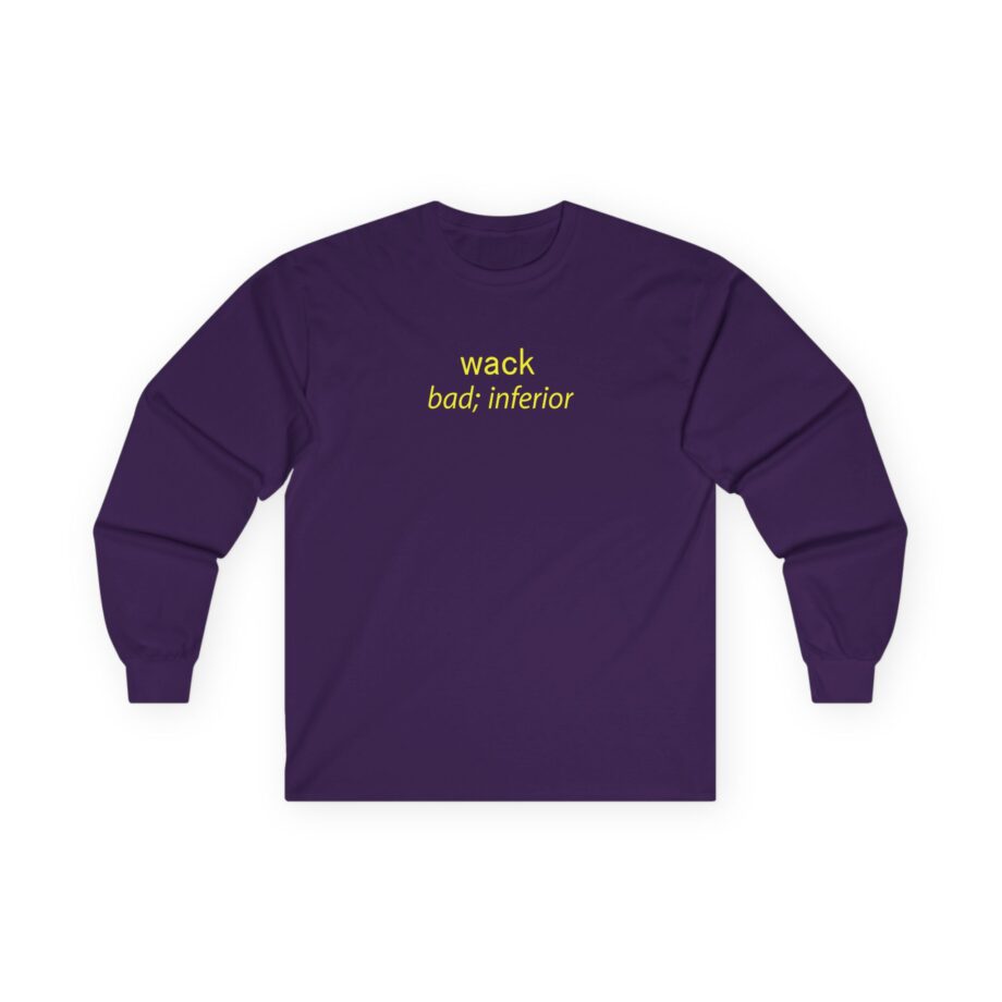 Tierra Whack Wack Bad Inferior Unisex Ultra Cotton Long Sleeve Tee
