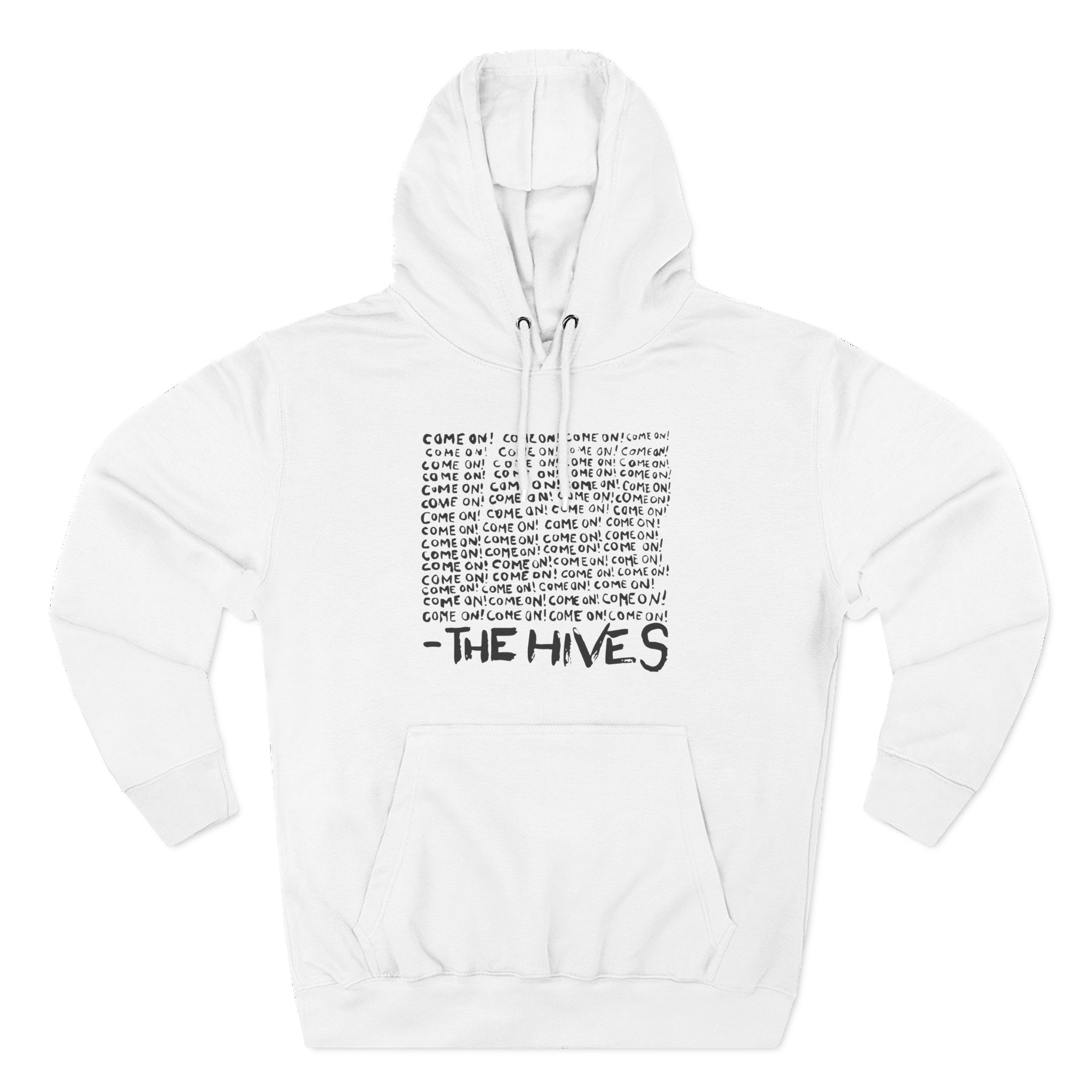 The Hives Come on Three-Panel Fleece Hoodie