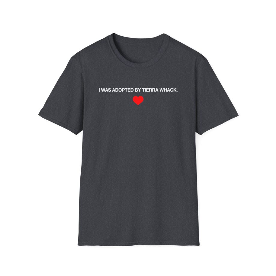 Tierra Whack I Was Adopted by Tierra Unisex Softstyle T-Shirt