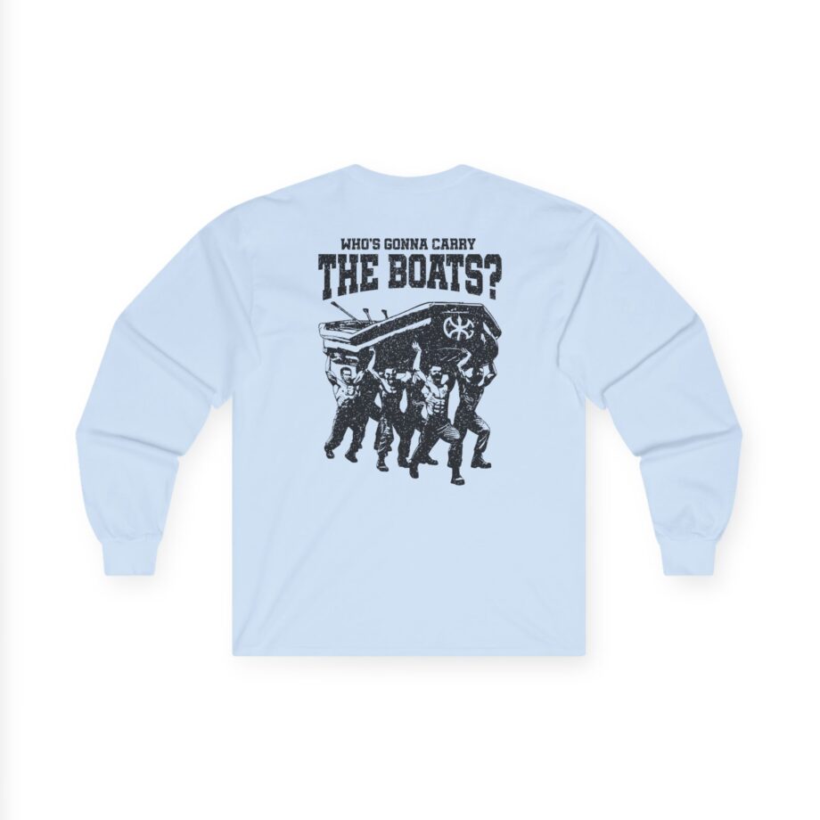 David Goggins Carry the Boats Unisex Ultra Cotton Long Sleeve Tee
