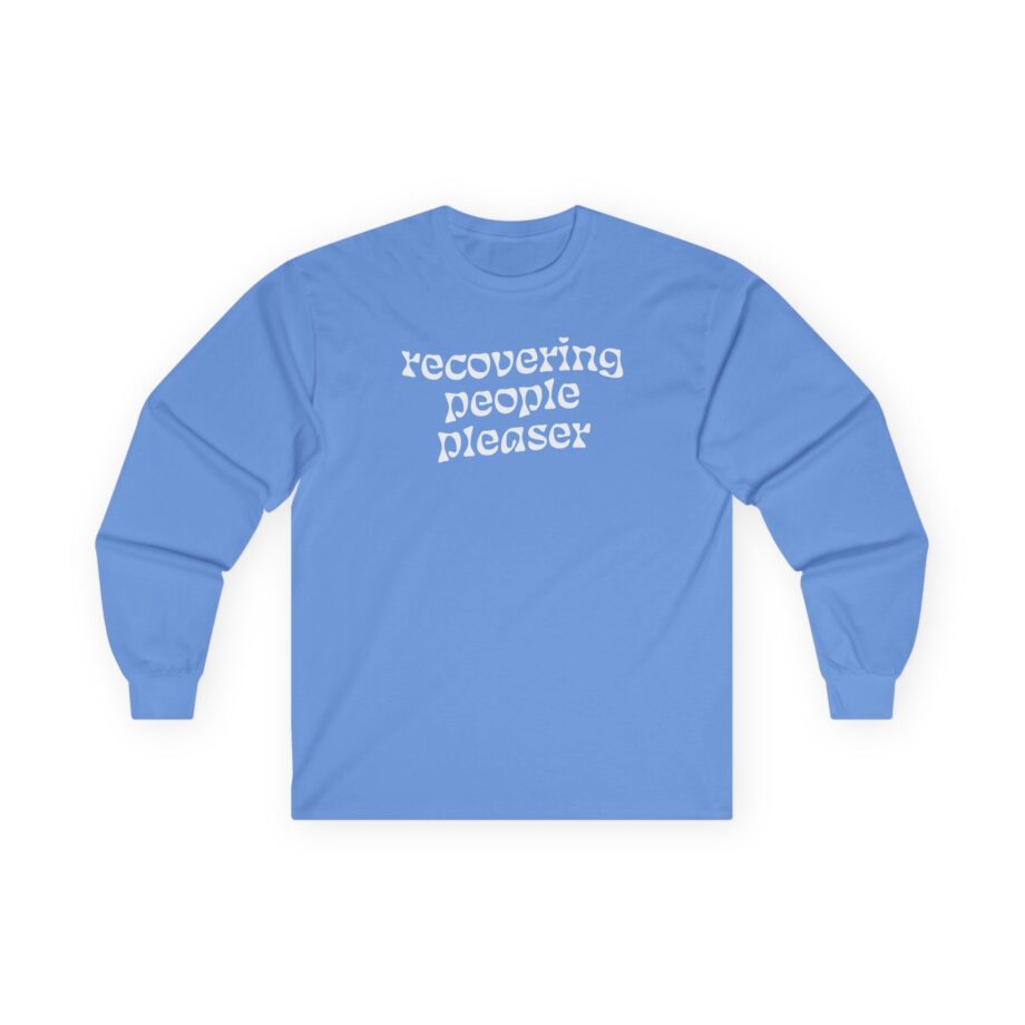 Charlotte Dobre Recovering People Pleaser Unisex Ultra Cotton Long Sleeve Tee