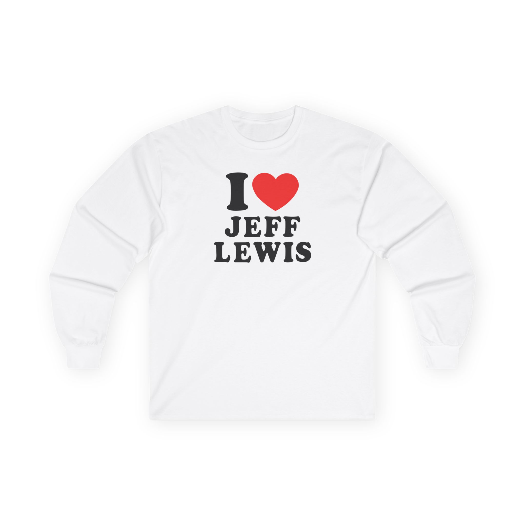I Love Jeff Lewis Unisex Ultra Cotton Long Sleeve Tee