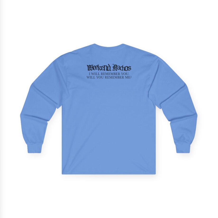 Weekend Nachos Sarah Unisex Ultra Cotton Long Sleeve Tee