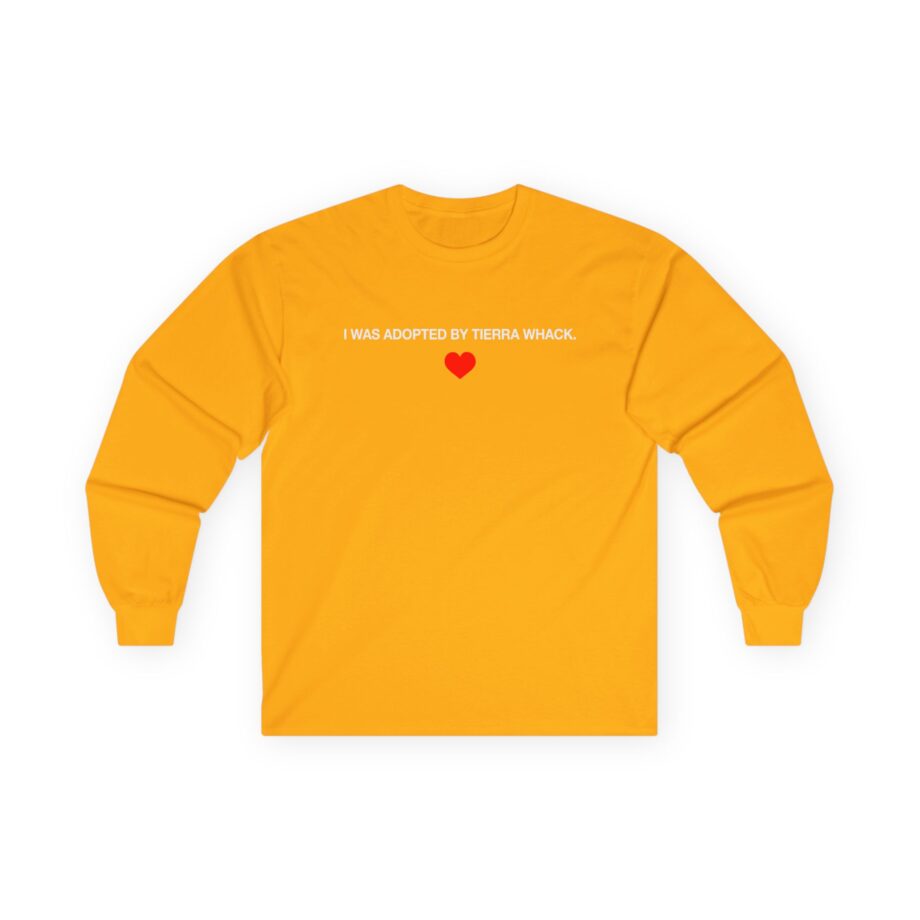 Tierra Whack I Was Adopted by Tierra Unisex Ultra Cotton Long Sleeve Tee