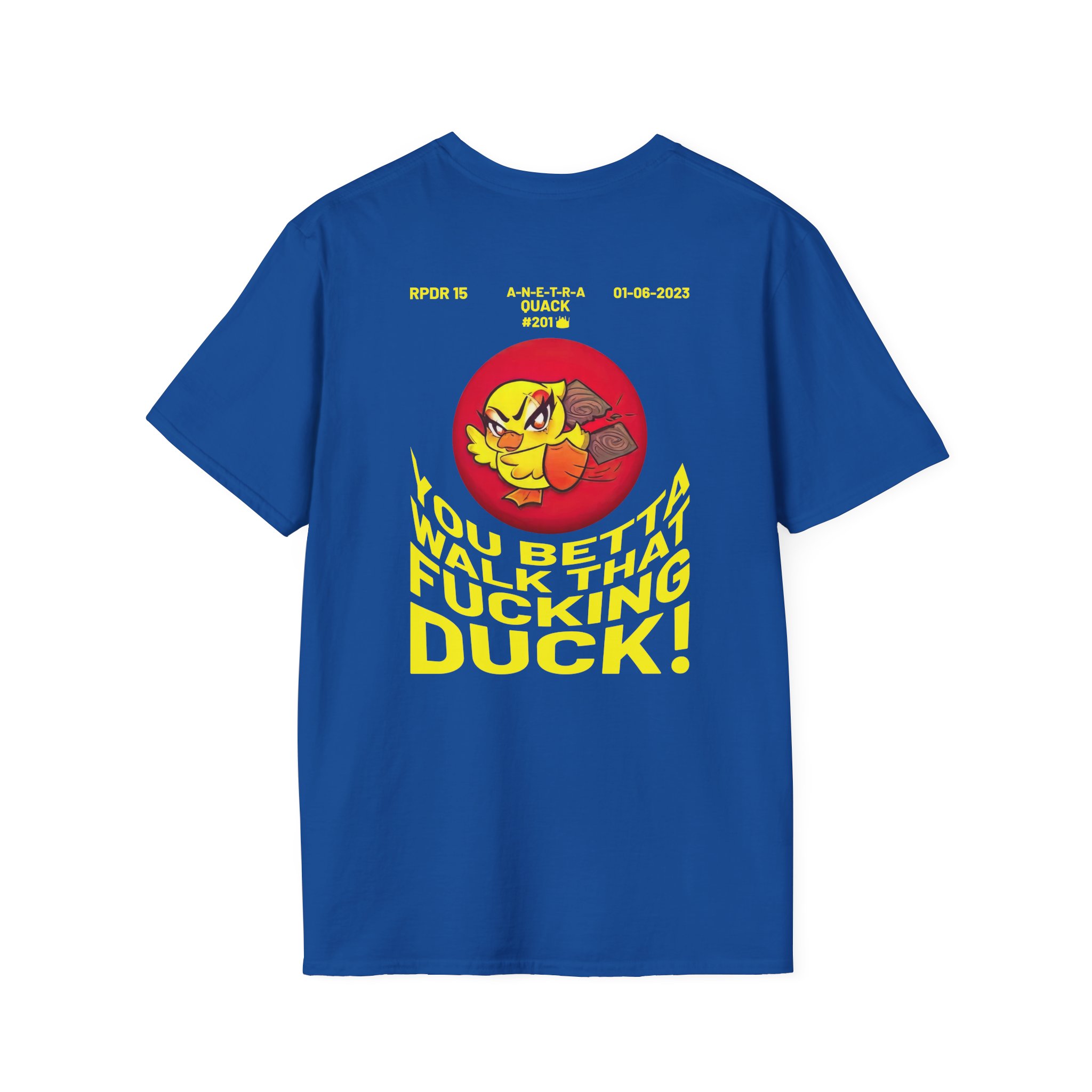 Anetra You Betta Unisex Softstyle T-Shirt